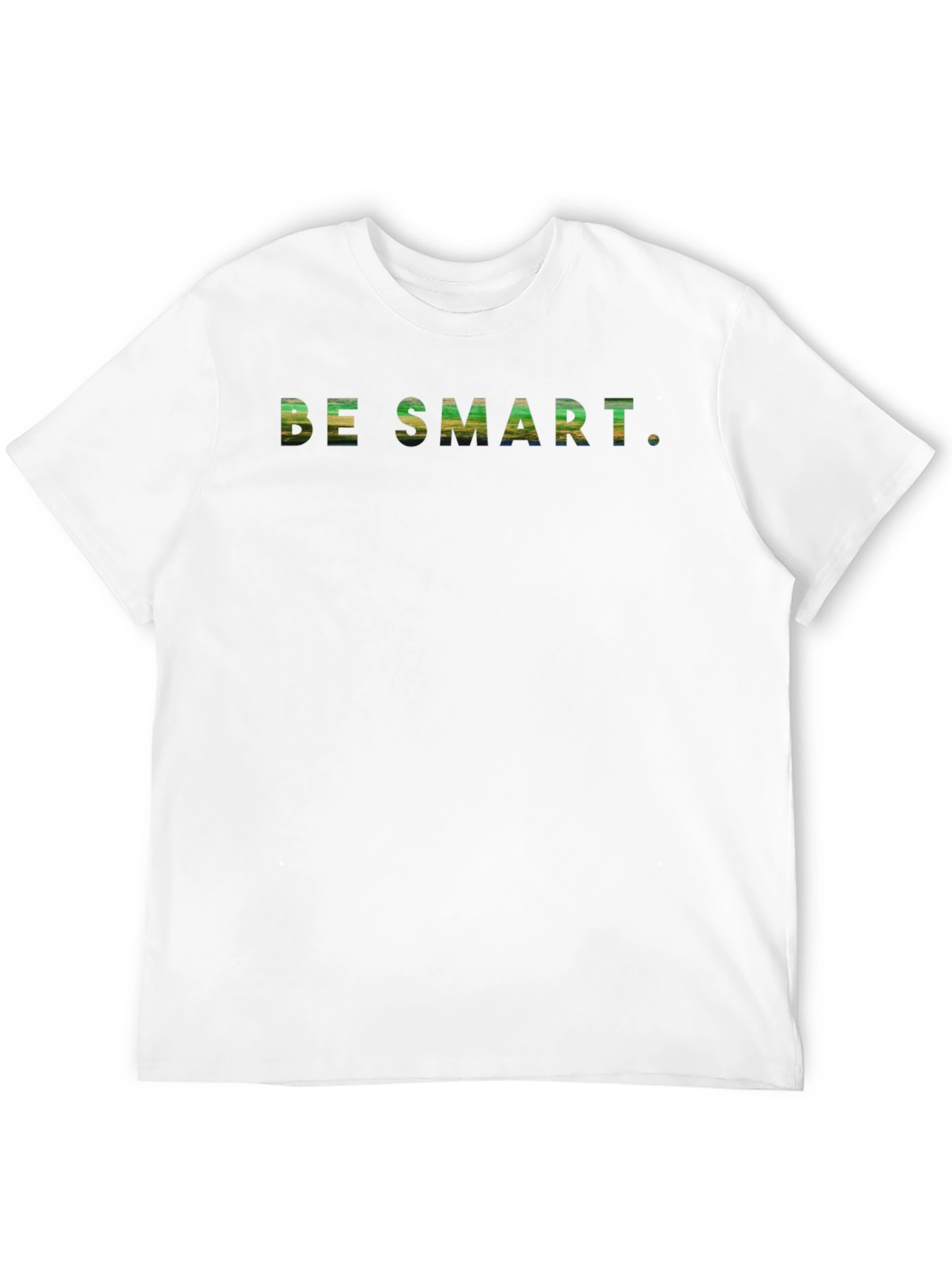 Be Smart. Graphic Print Crewneck T-Shirt