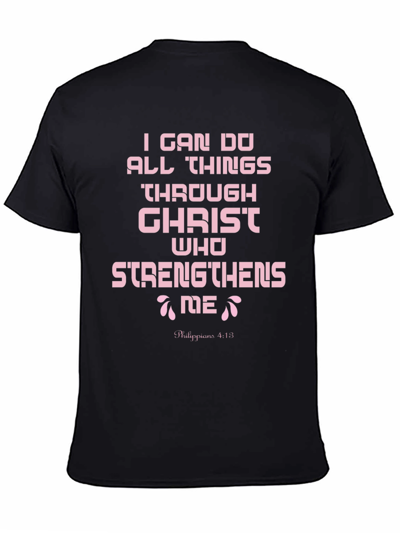 I Can Do All Things Black T-Shirt