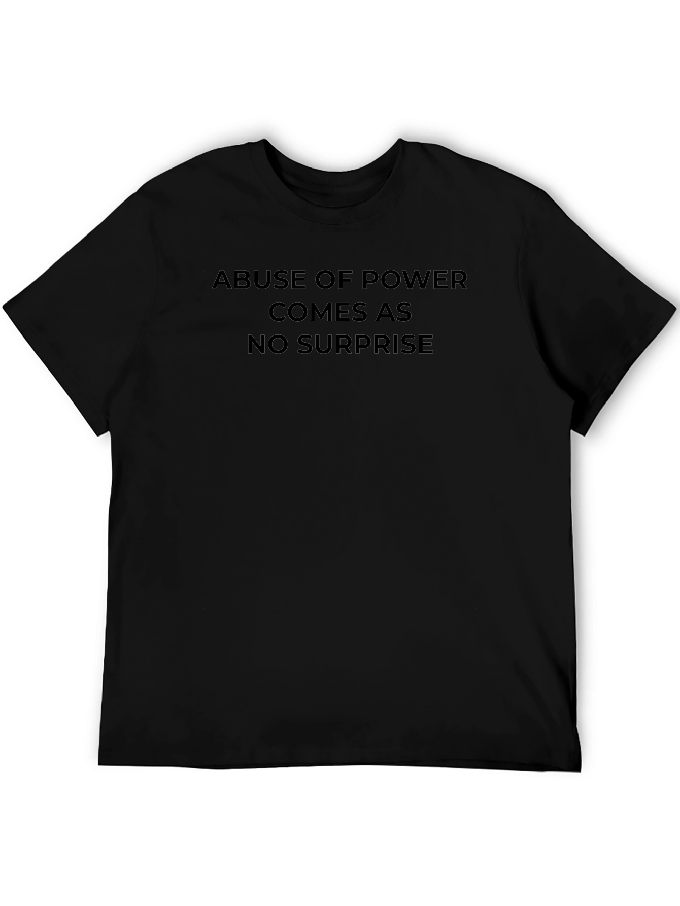 Abuse of Power T-Shirt