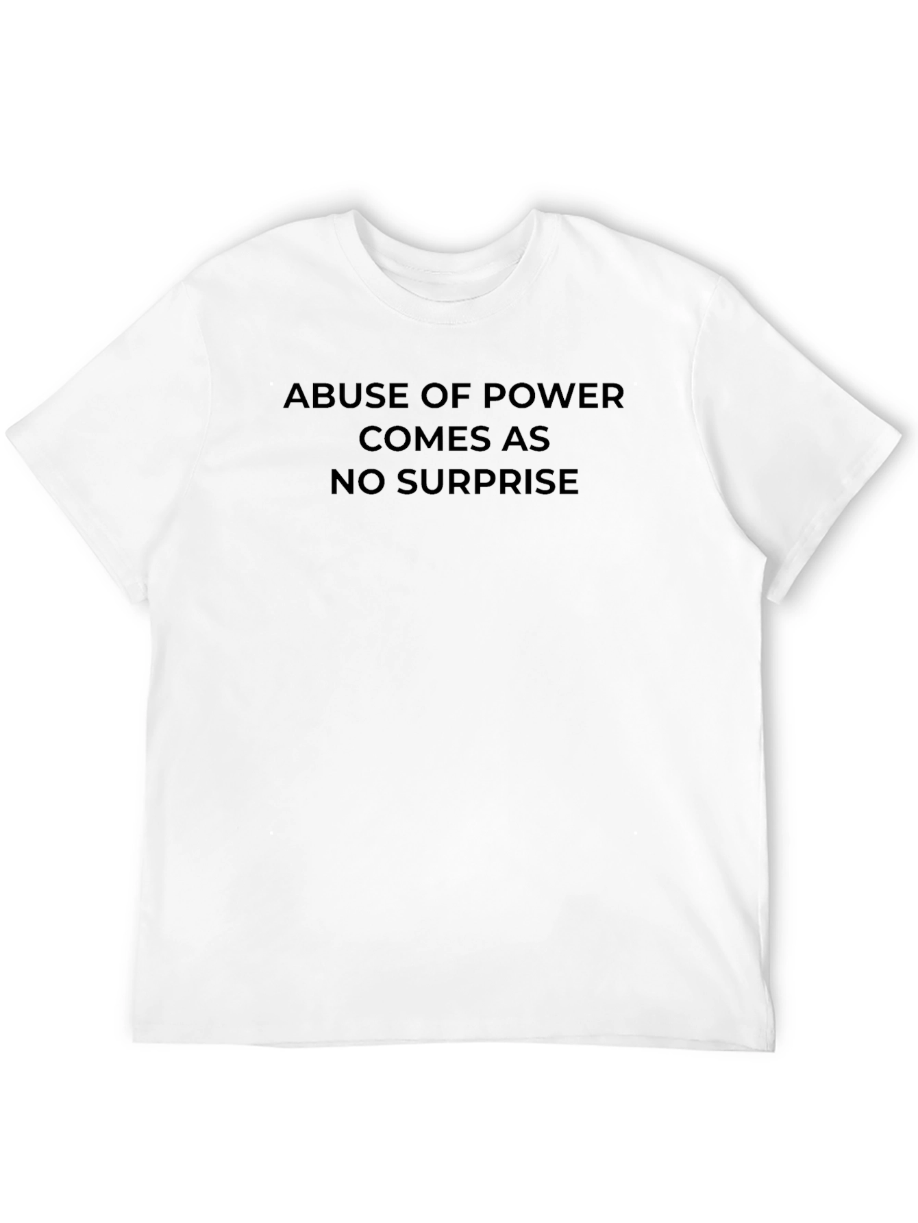 Abuse of Power T-Shirt
