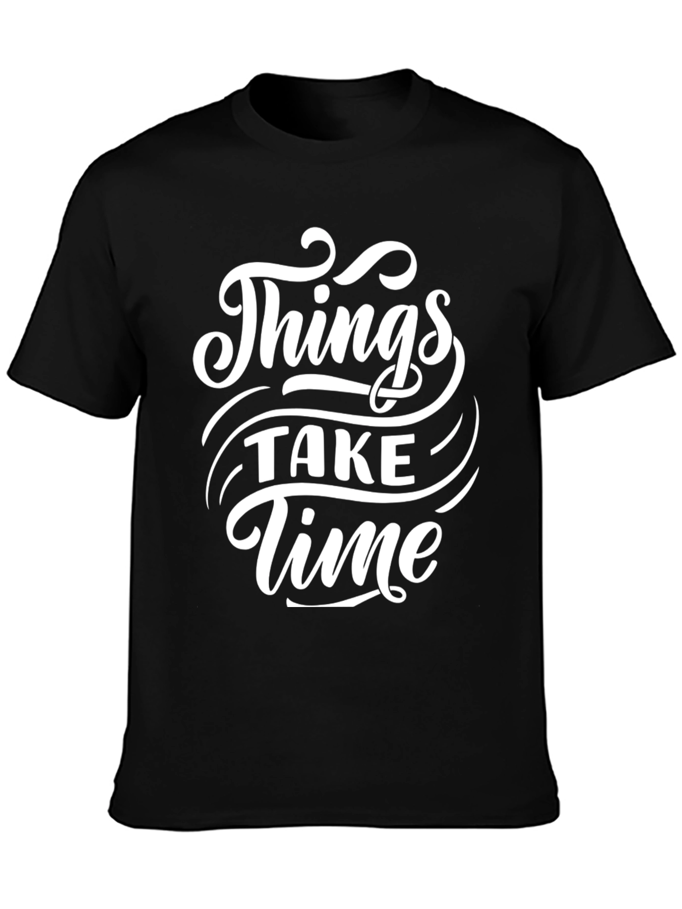 Things Take Time Graphic Black T-Shirt