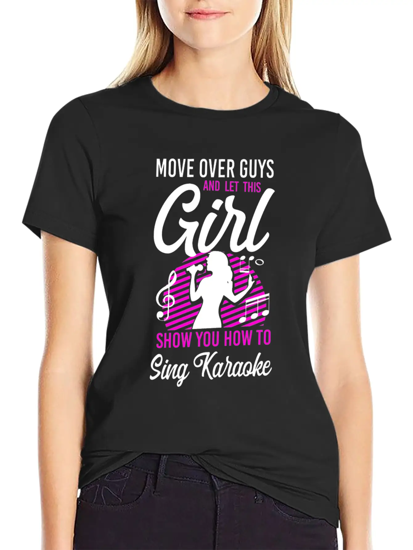 Karaoke Singer Move Over Guys And Stylish Everyday T-Shirt – Unisex Basic Cotton Tee