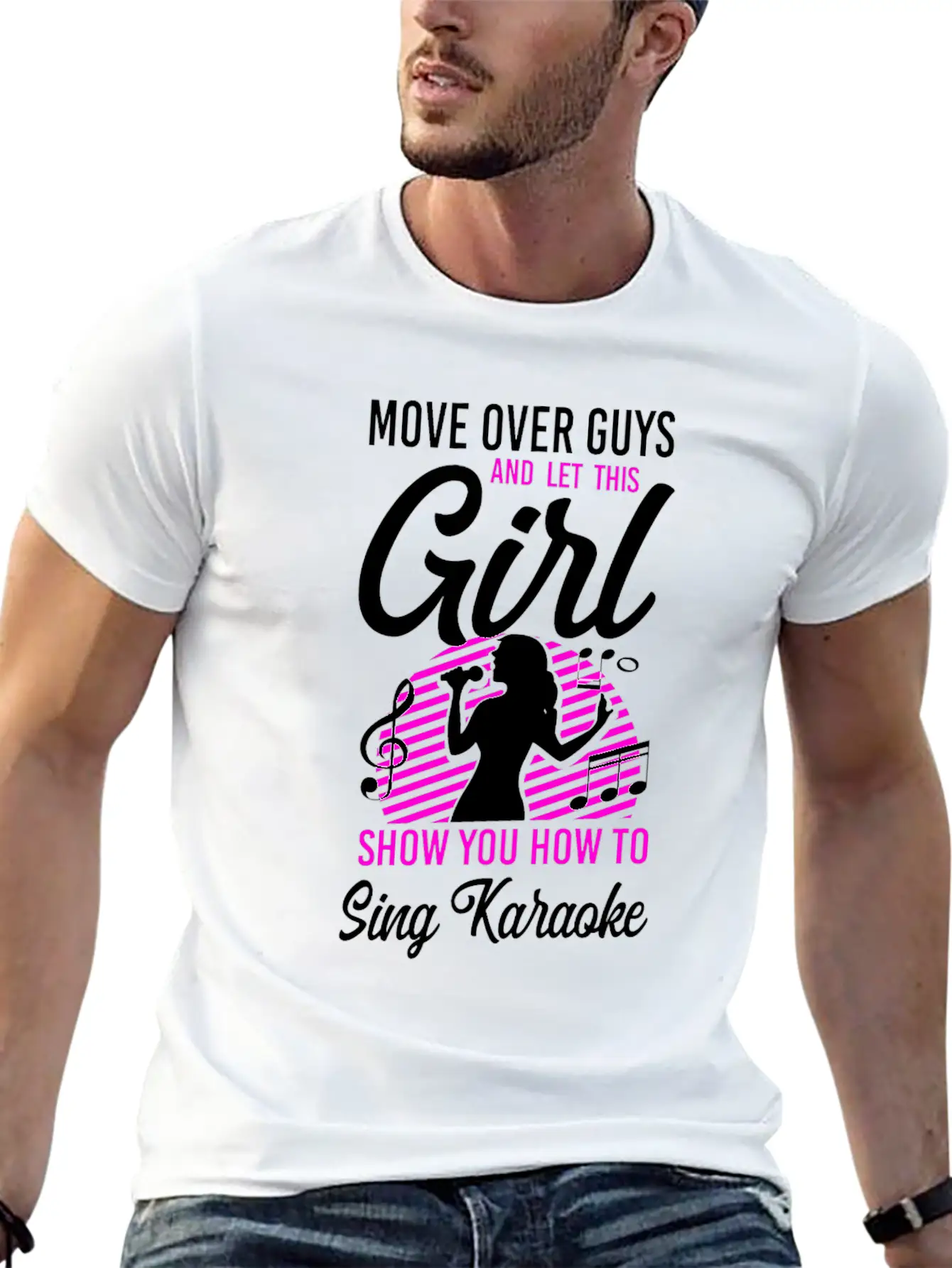 Karaoke Singer Move Over Guys And Stylish Everyday T-Shirt – Unisex Basic Cotton Tee
