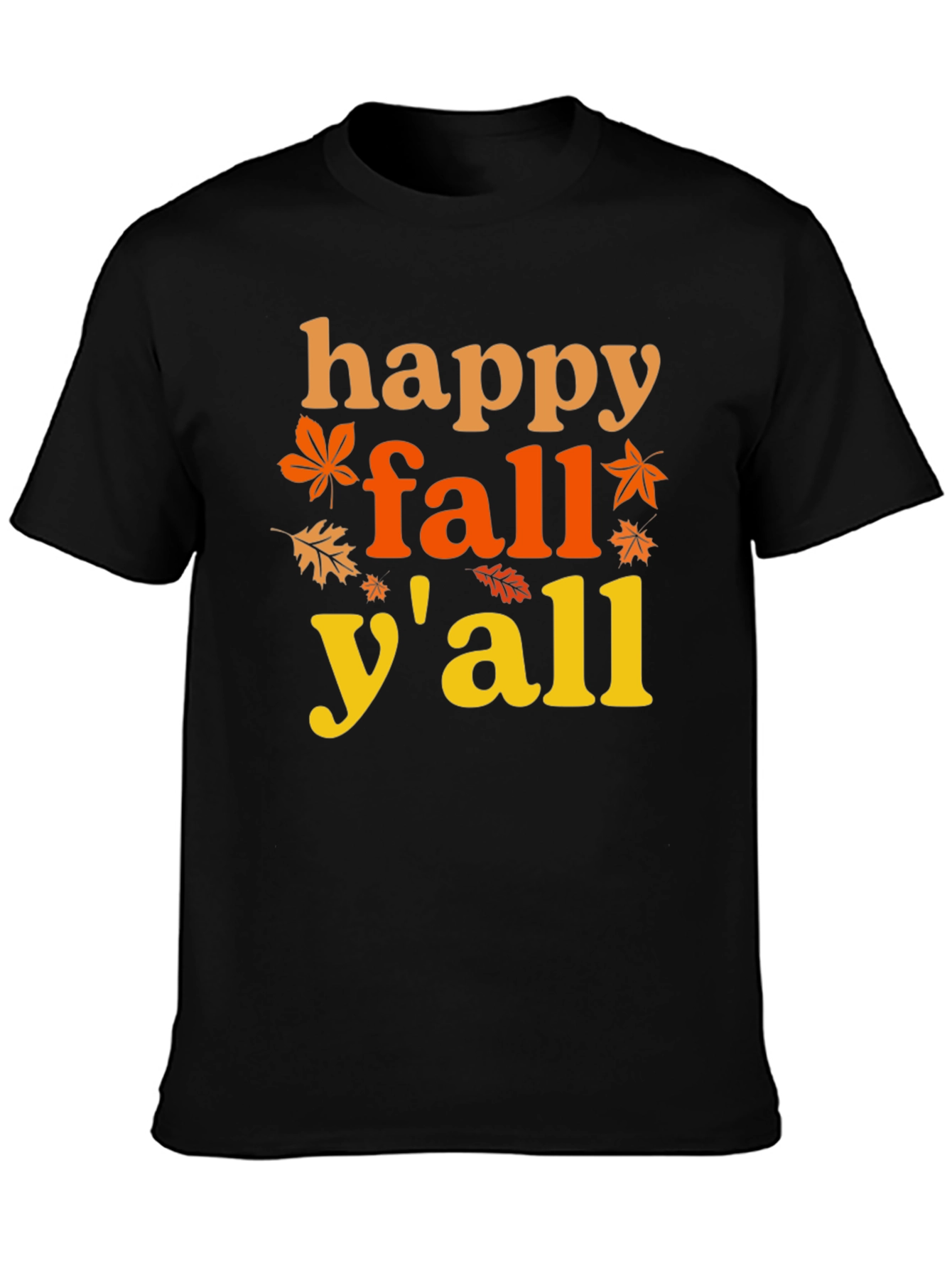 Happy Fall Yall T-Shirt - Autumn Themed
