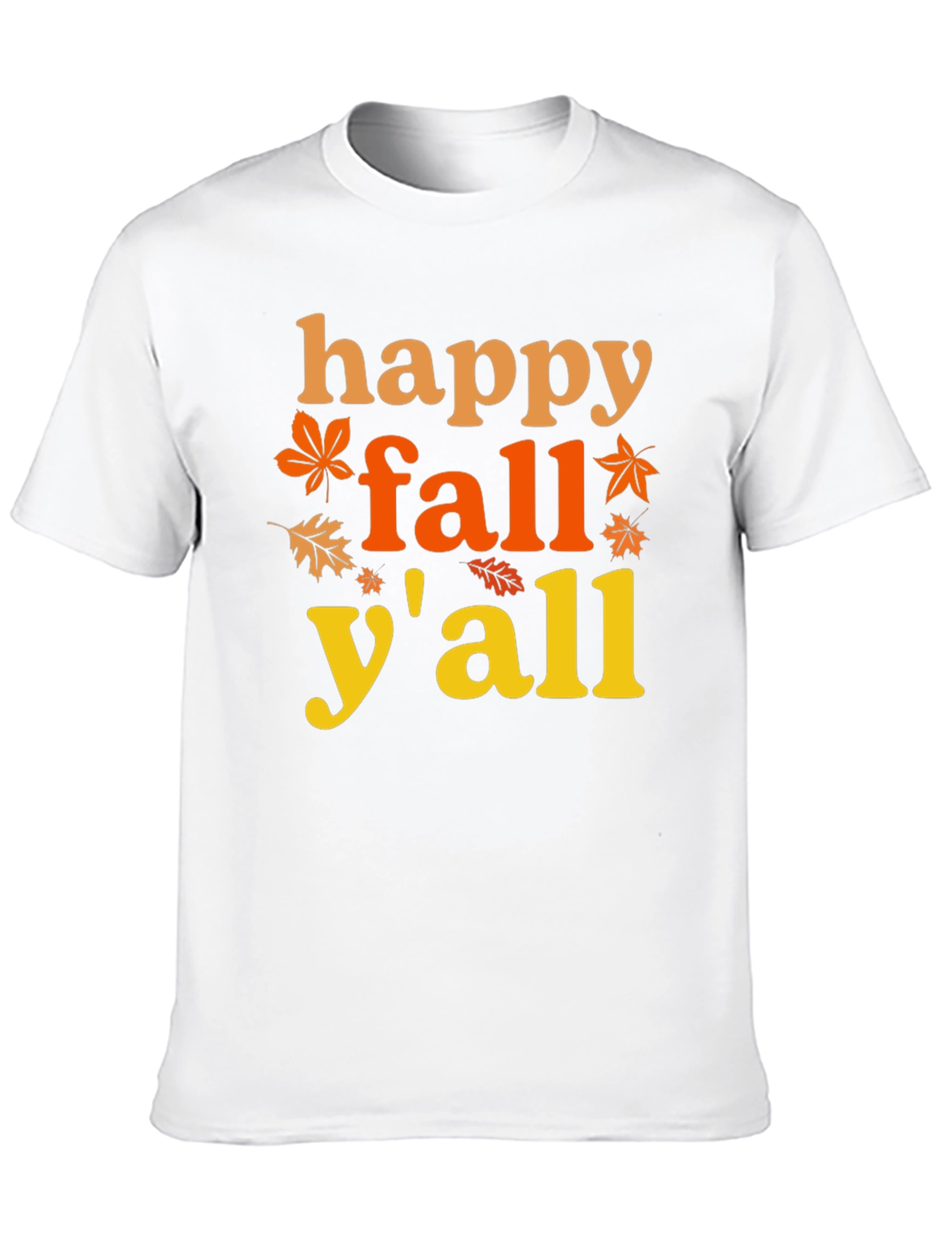 Happy Fall Yall T-Shirt - Autumn Themed