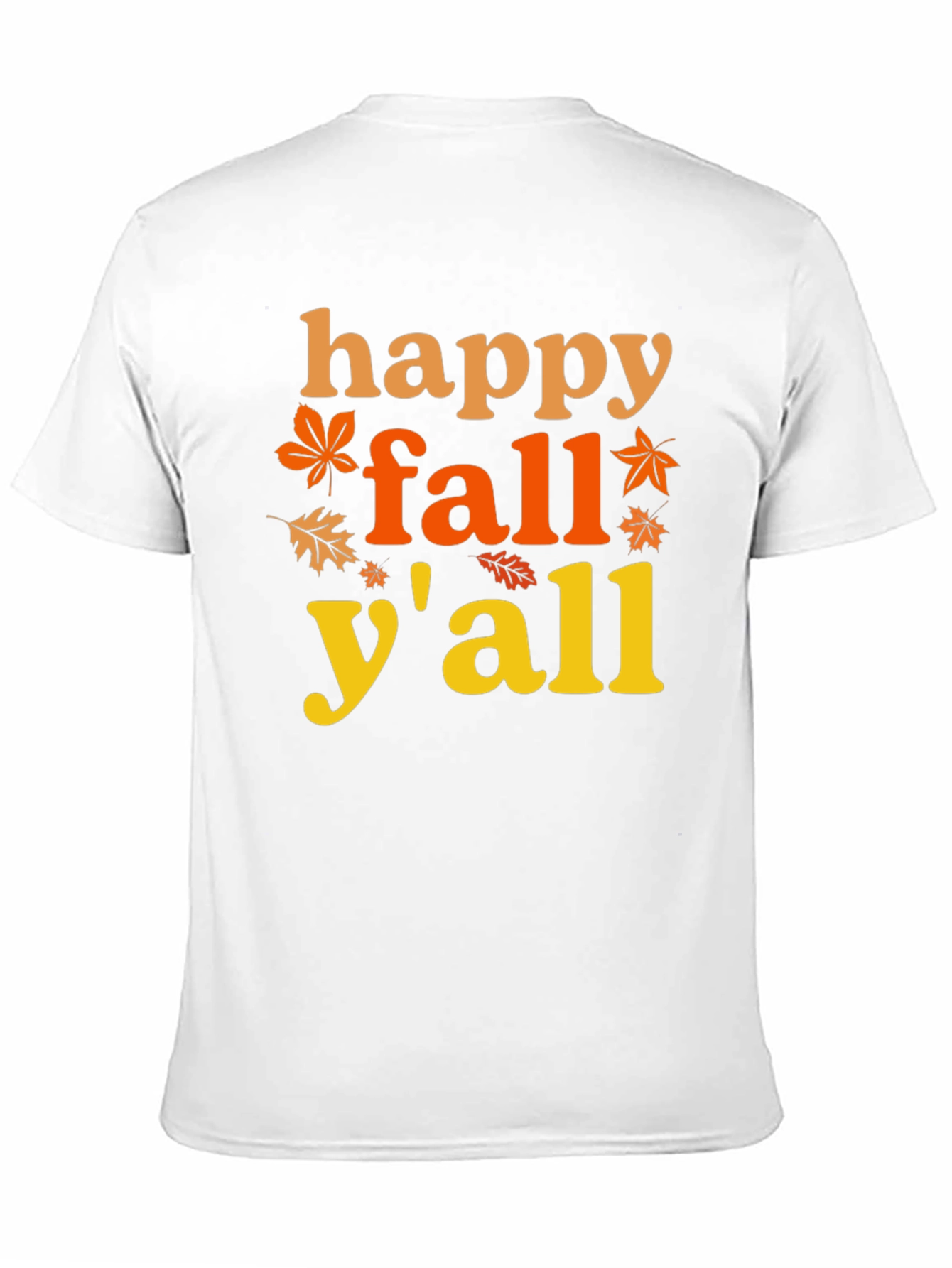 Happy Fall Yall T-Shirt - Autumn Themed