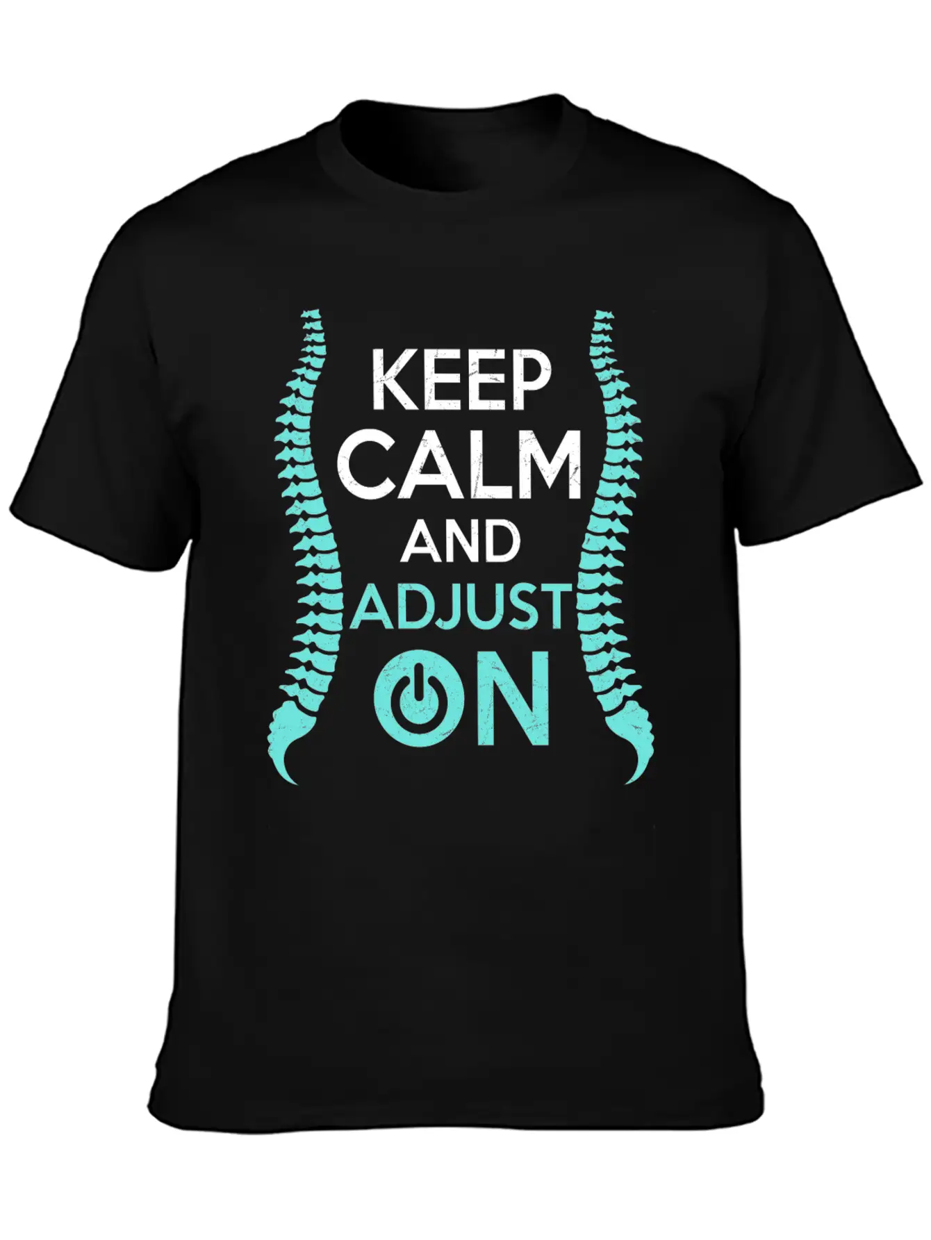 Keep Calm And Adjust On Chiropractor Chiropractic Unisex Casual T-Shirt – Clean Design For Daily Comfort