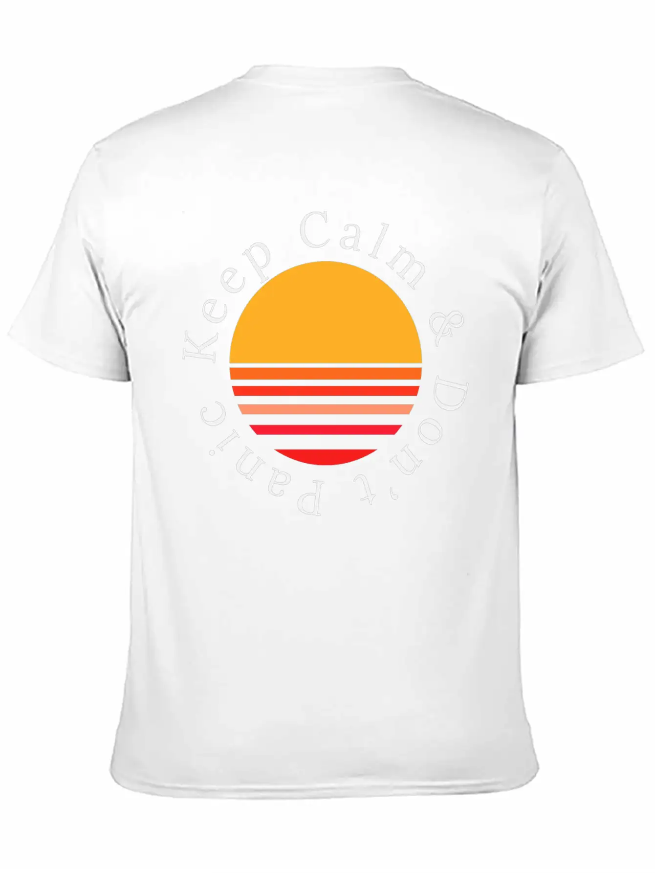 Keep Calm And Dont Panic Sunset Sunrise Gifts Stylish Everyday T-Shirt – Unisex Basic Cotton Tee