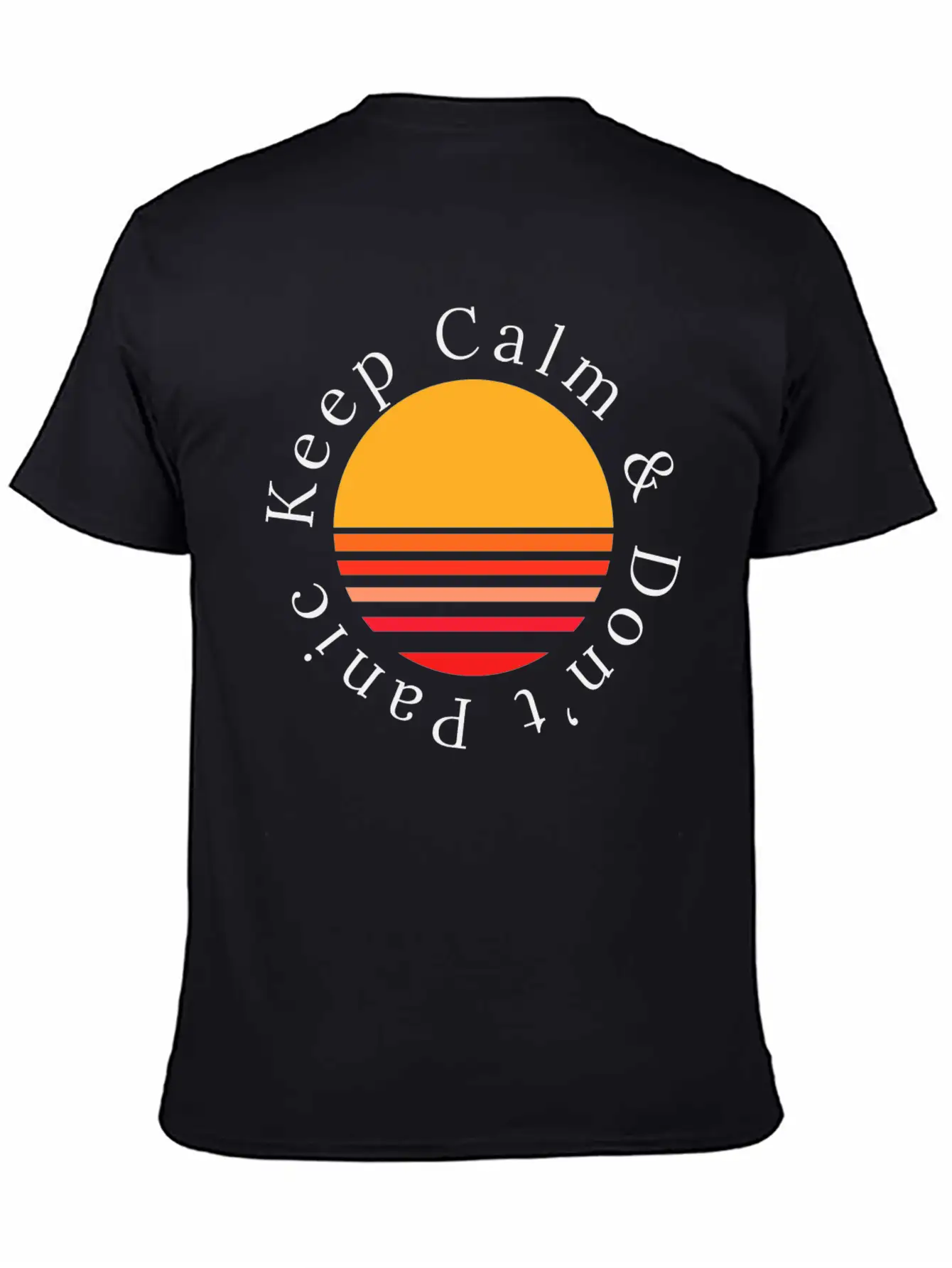 Keep Calm And Dont Panic Sunset Sunrise Gifts Stylish Everyday T-Shirt – Unisex Basic Cotton Tee