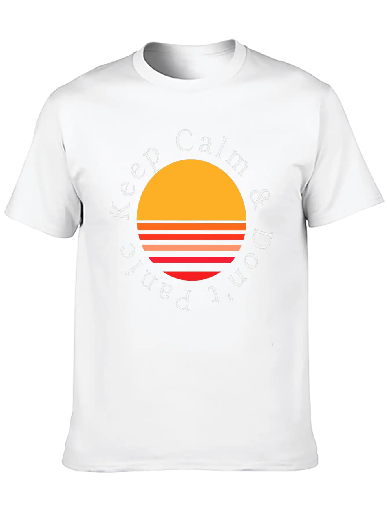 Keep Calm And Dont Panic Sunset Sunrise Gifts Stylish Everyday T-Shirt – Unisex Basic Cotton Tee