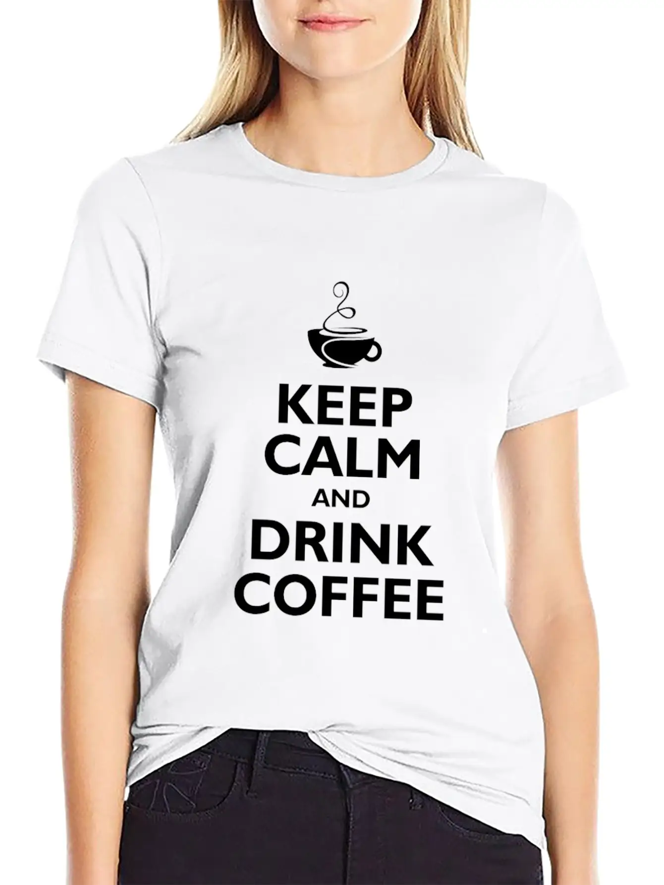 Keep Calm And Drink Coffee Stylish Everyday T-Shirt – Unisex Basic Cotton Tee