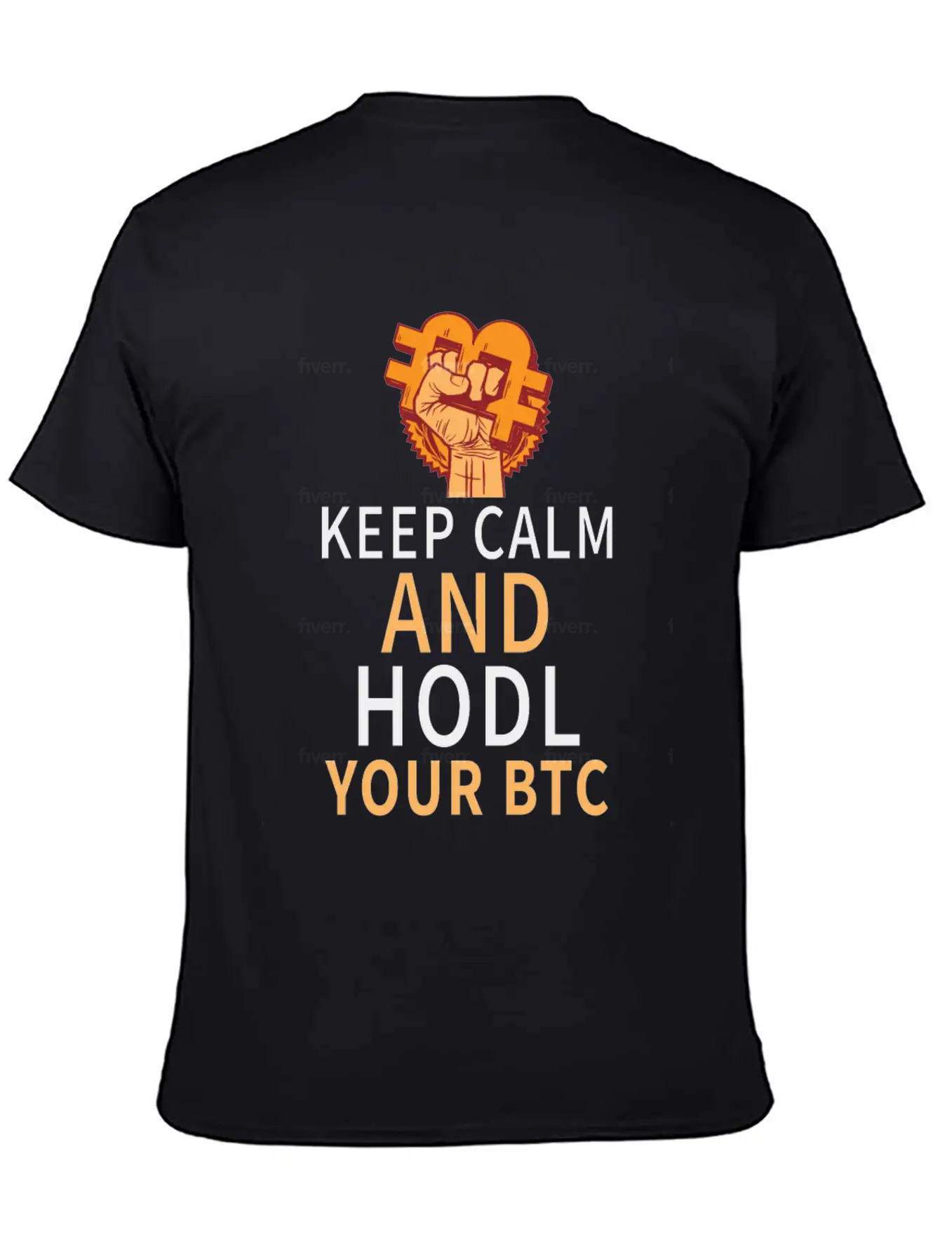 Keep Calm And HODL Your Bitcoin Essential Unisex Summer Tee – Soft Cotton Casual Fit