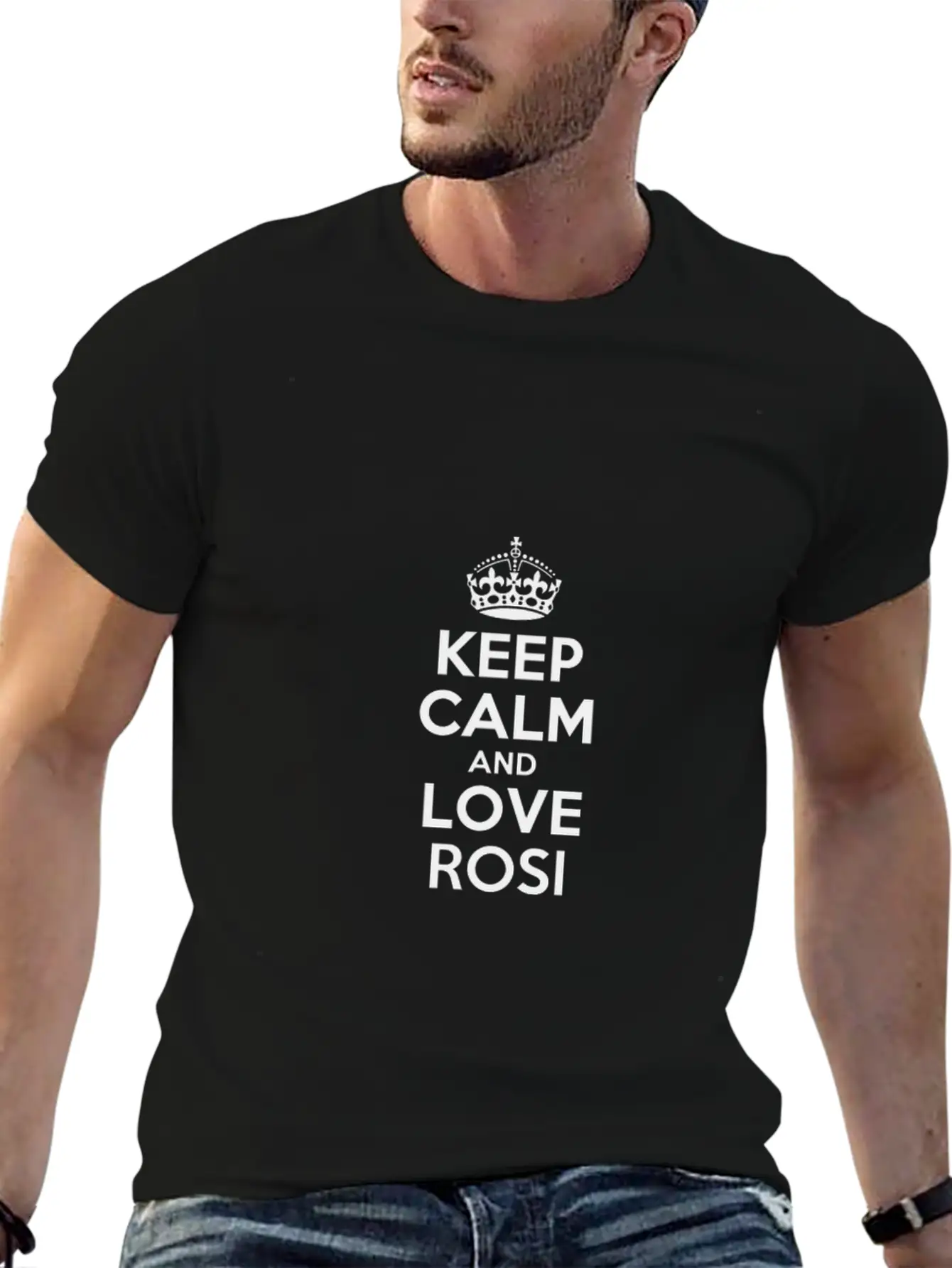 Keep Calm And Love Rositarositarosi Stylish Everyday T-Shirt – Unisex Basic Cotton Tee
