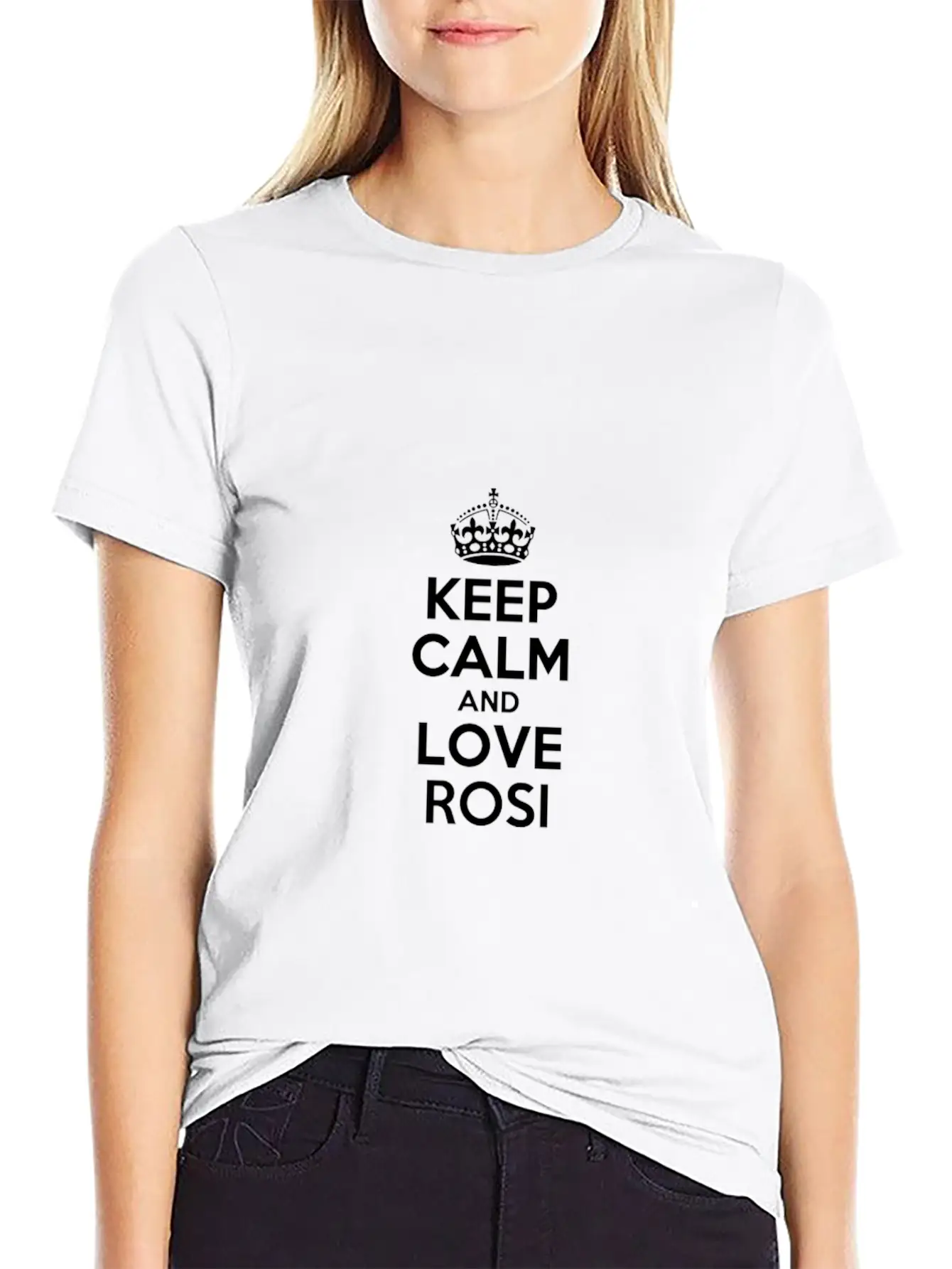 Keep Calm And Love Rositarositarosi Stylish Everyday T-Shirt – Unisex Basic Cotton Tee