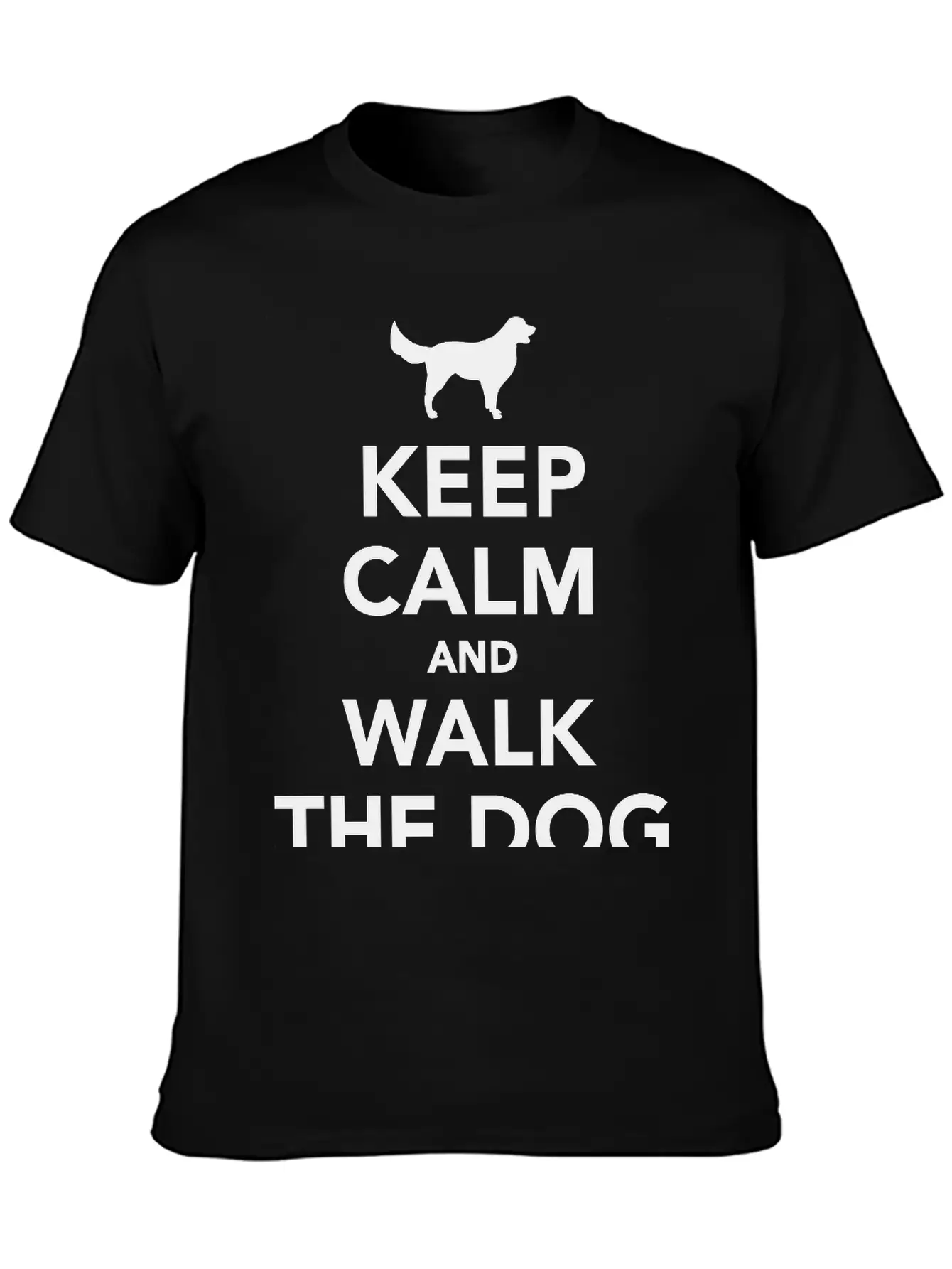 Keep Calm And Walk Dog Unisex Short Sleeve Soft Cotton T-Shirt – Casual Everyday Wear