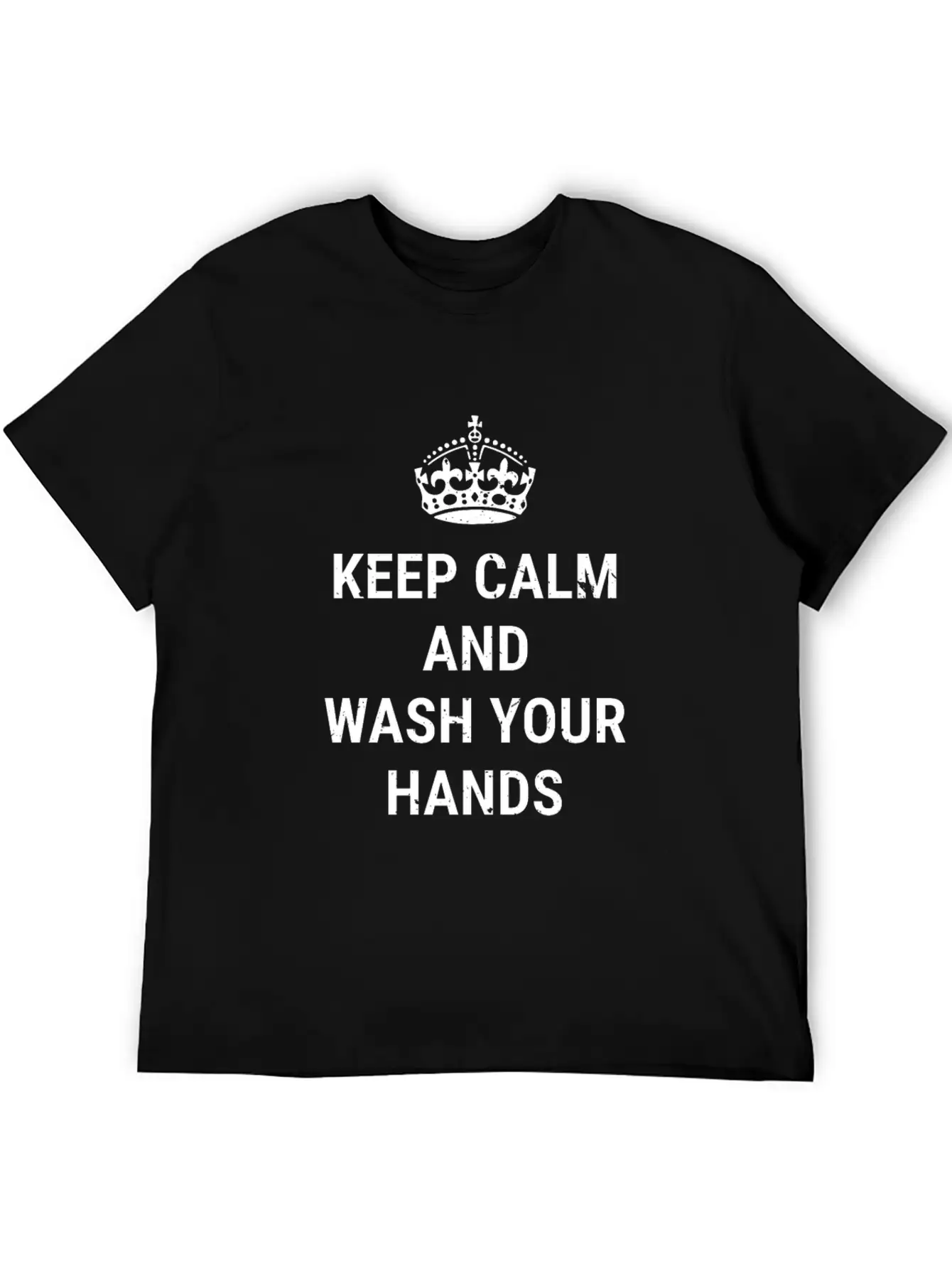 Keep Calm And Wash Hands With Crown Clean Hygiene Basic Graphic T-Shirt – Daily Comfort In Soft Cotton