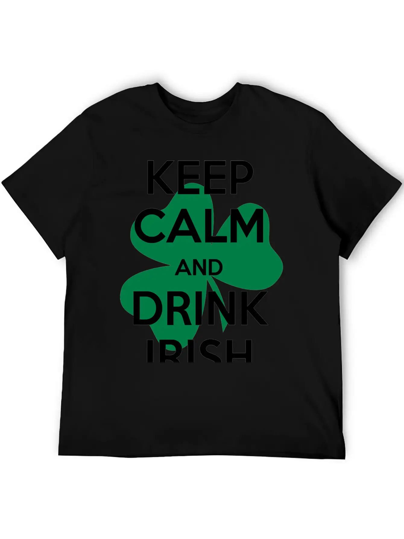 Keep Calm Irish Stylish Everyday T-Shirt – Unisex Basic Cotton Tee