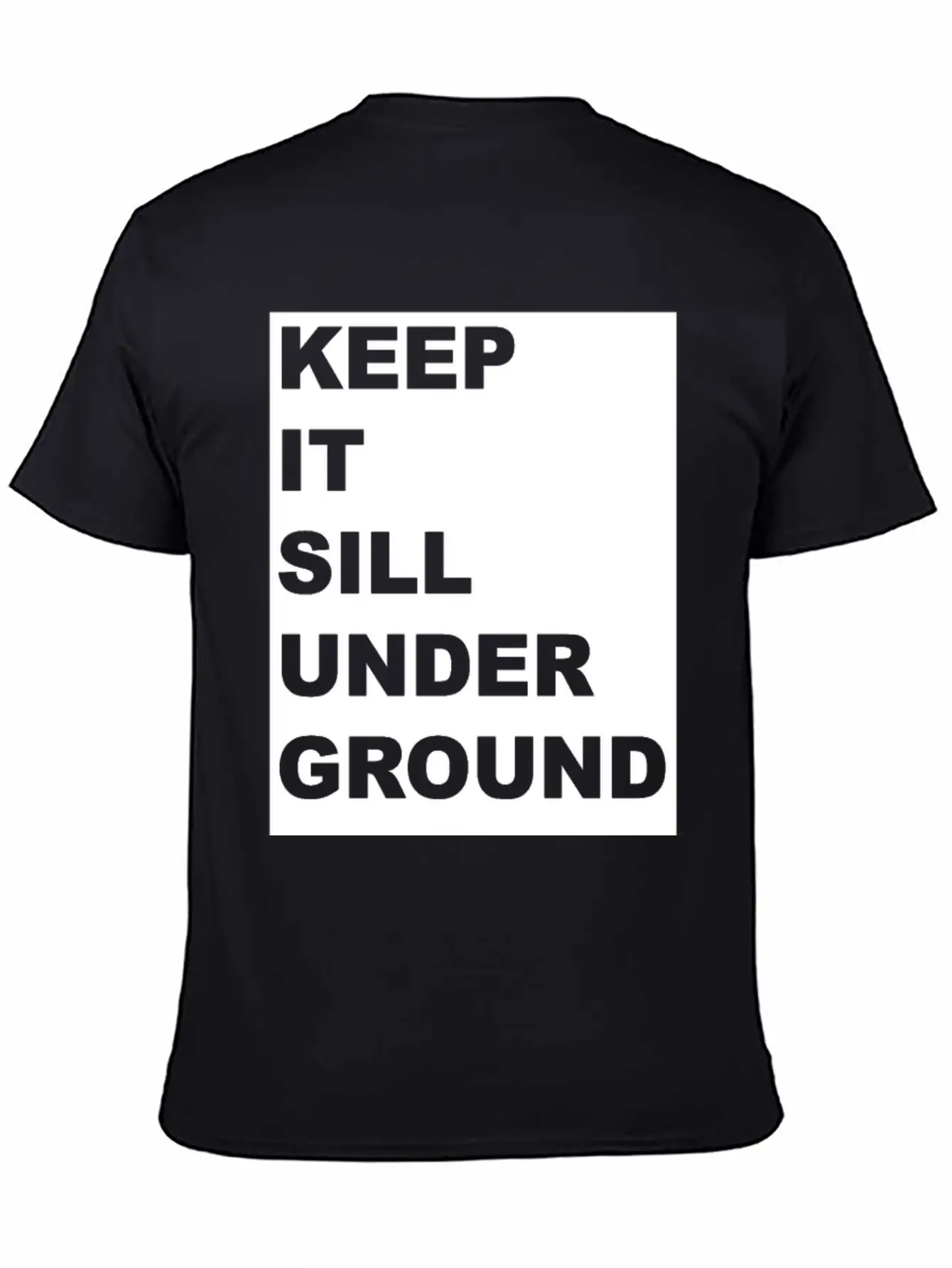 KEEP IT UNDER GROUND Gift Festival Music Techno DJ Stylish Everyday T-Shirt – Unisex Basic Cotton Tee