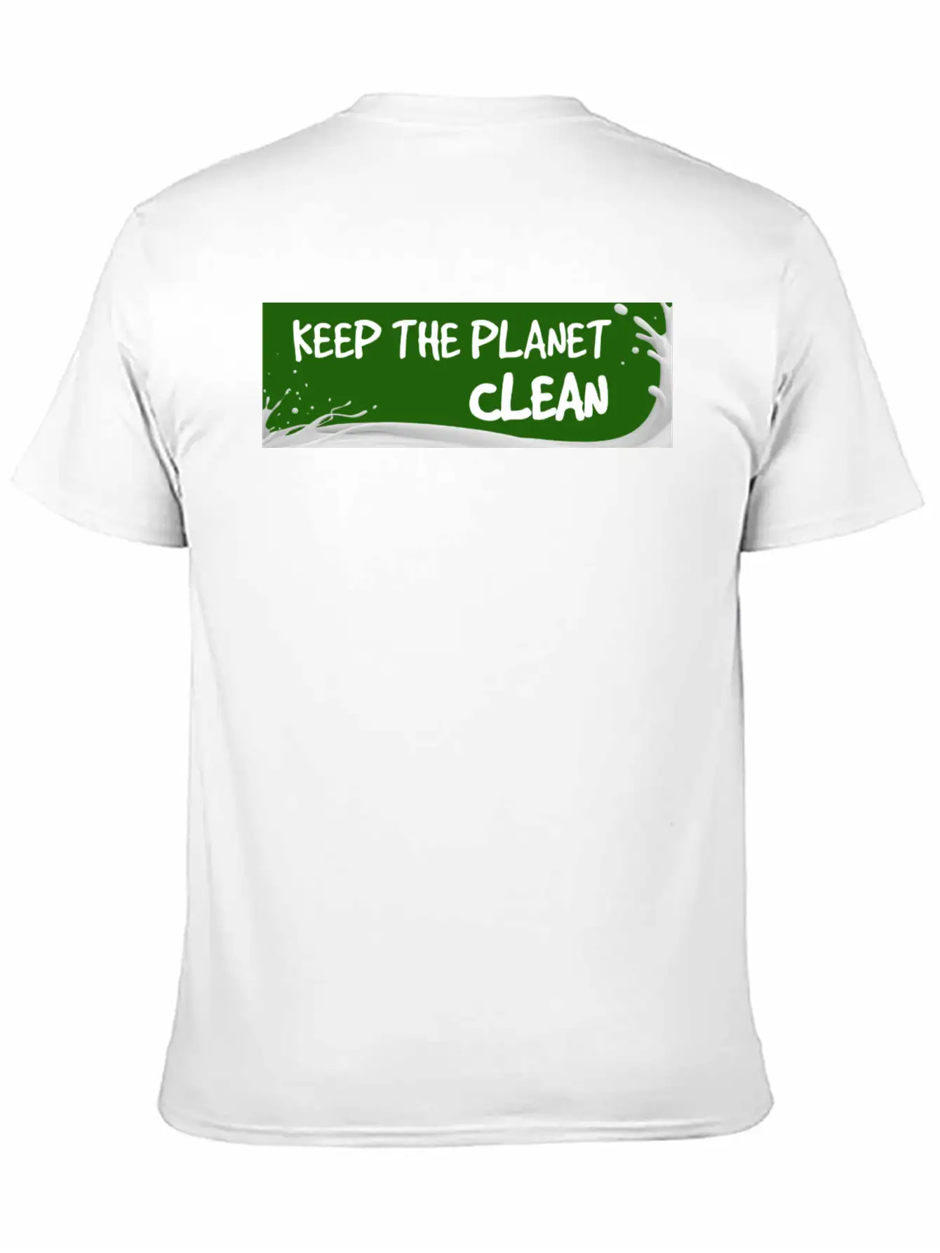 Keep The Planet Clean Unisex Short Sleeve Soft Cotton T-Shirt – Casual Everyday Wear