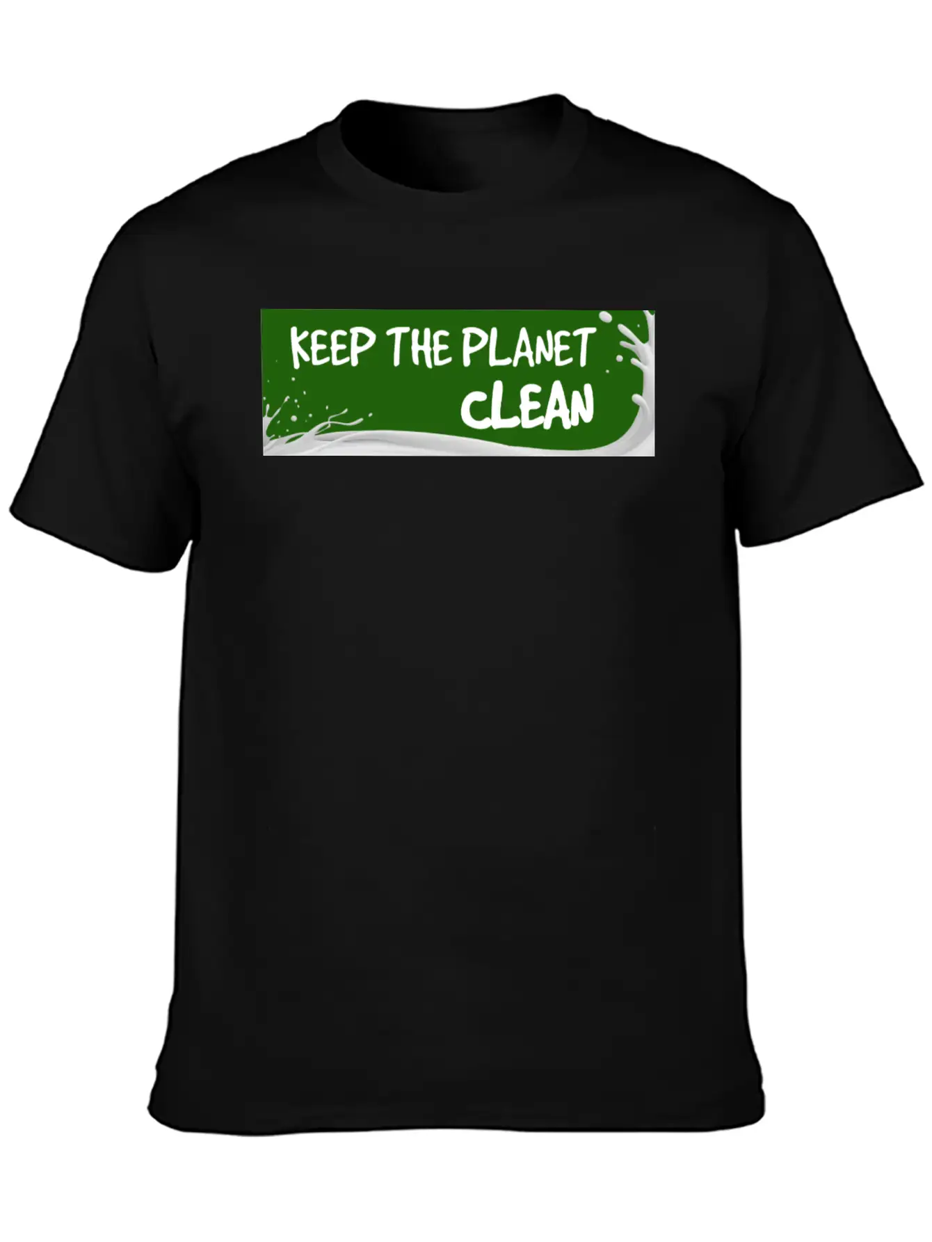 Keep The Planet Clean Unisex Short Sleeve Soft Cotton T-Shirt – Casual Everyday Wear