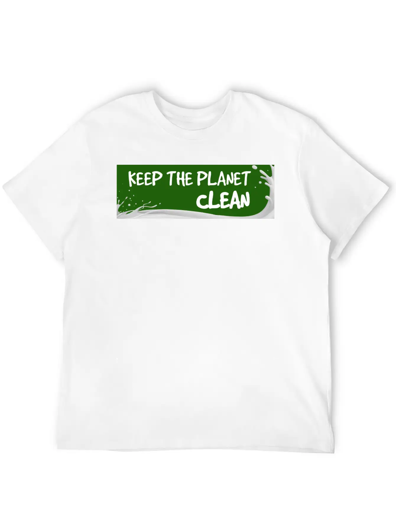 Keep The Planet Clean Unisex Short Sleeve Soft Cotton T-Shirt – Casual Everyday Wear