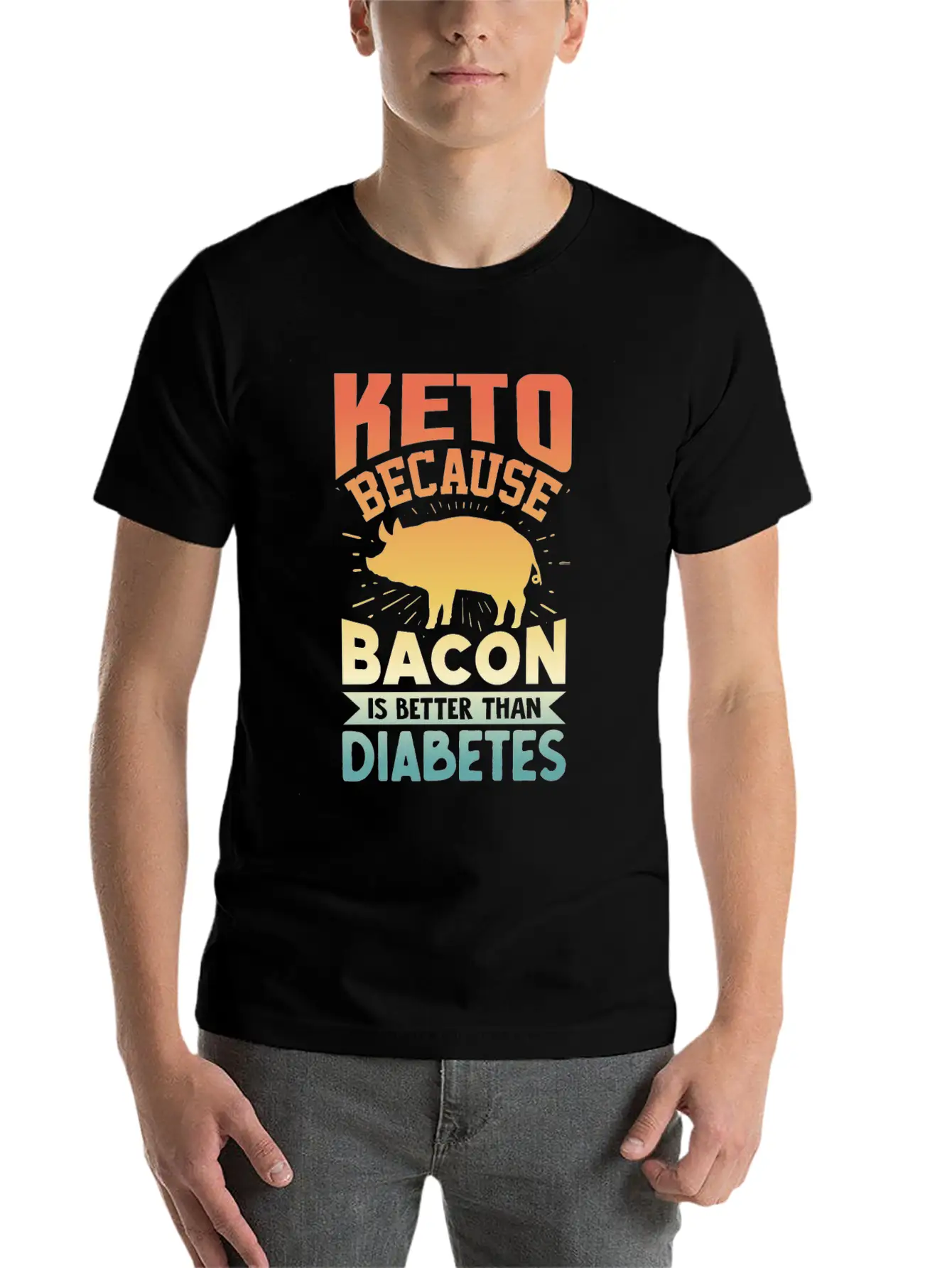 Ketogenic Diet Keto Because Bacon Is Better Than D Unisex Short Sleeve Soft Cotton T-Shirt – Casual Everyday Wear