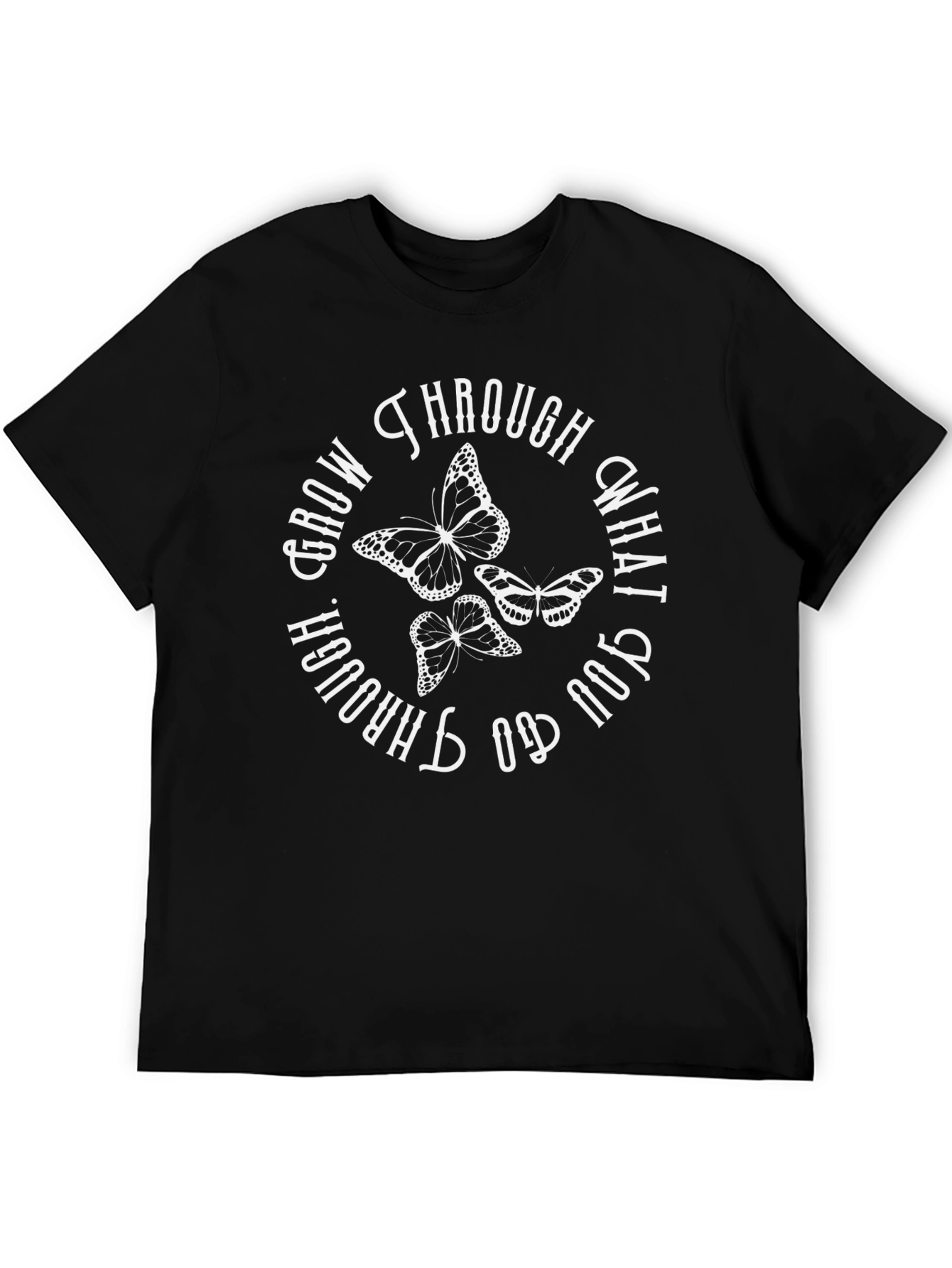 Grow Through What You Go Through Butterfly T-Shirt