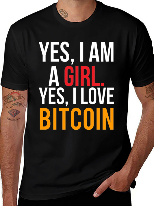 Yes I am a Girl Yes I Love Bitcoin T-Shirt