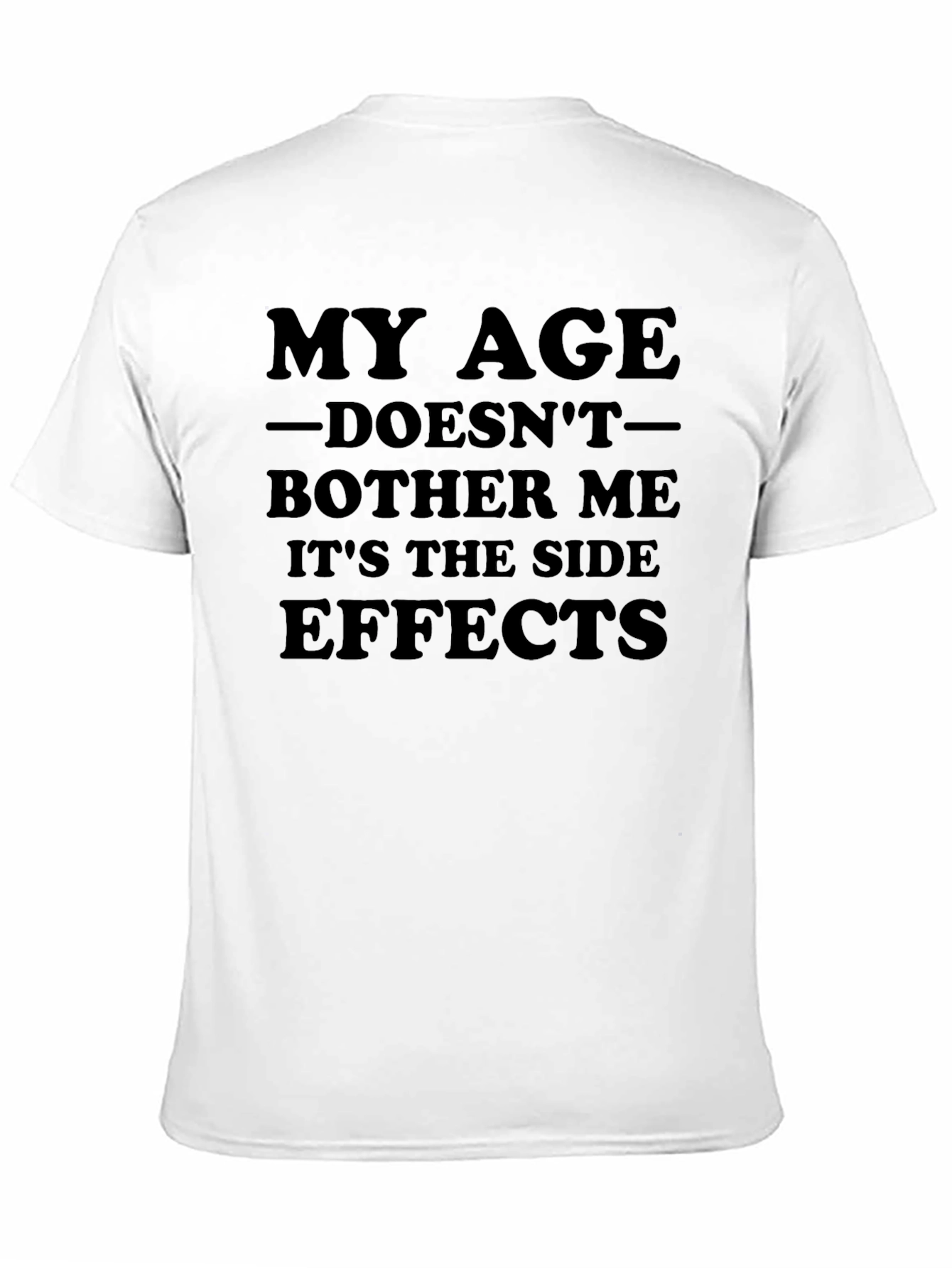 Funny My Age Doesnt Bother Me T-Shirt