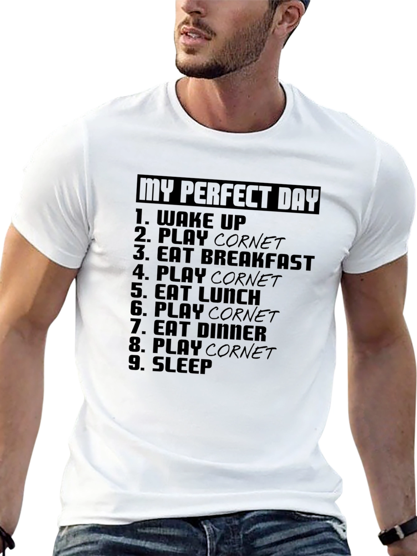 My Perfect Day Cornet Player T-Shirt