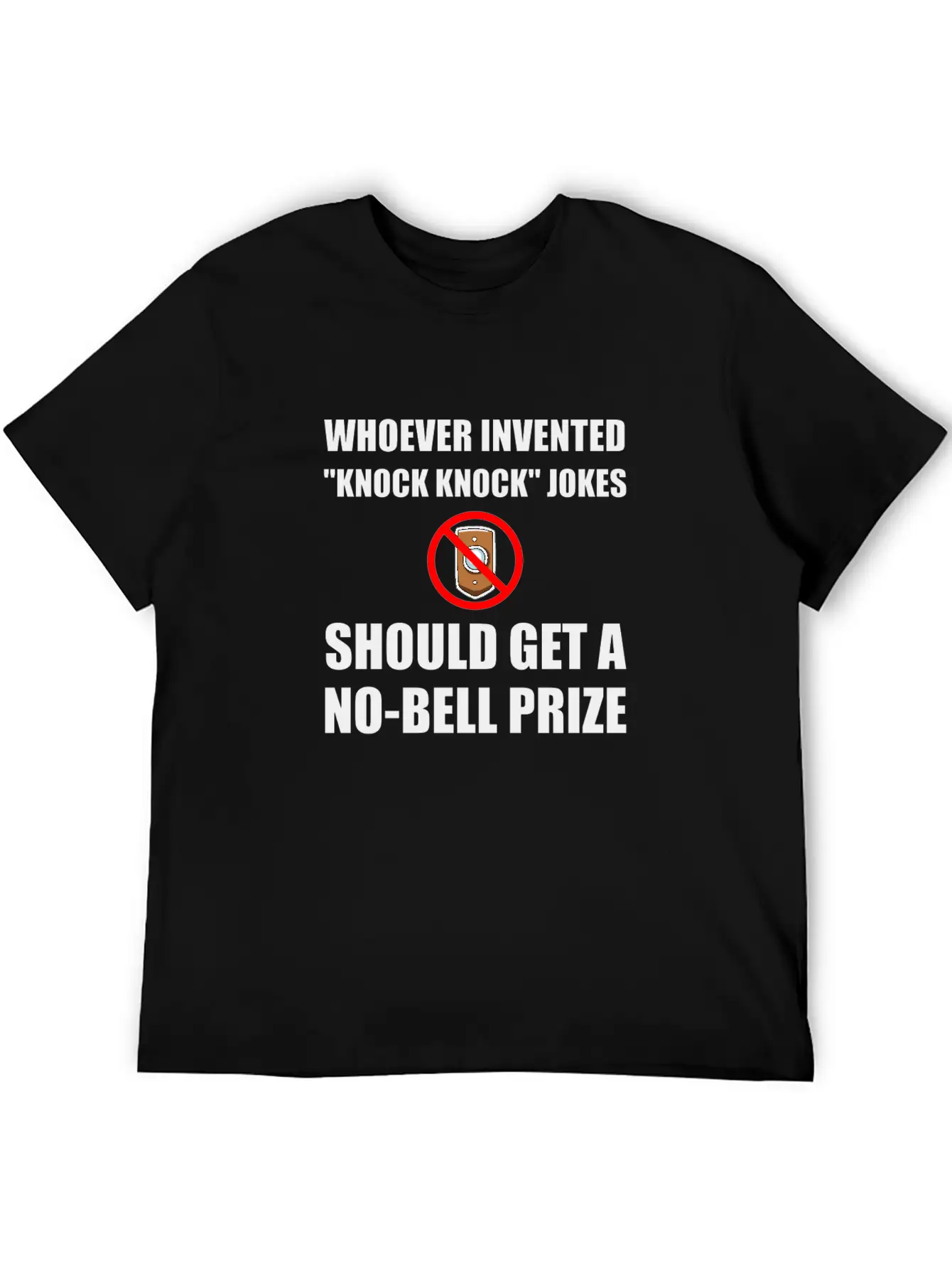Knock Knock Joke No Bell Funny Essential Unisex Summer Tee – Soft Cotton Casual Fit