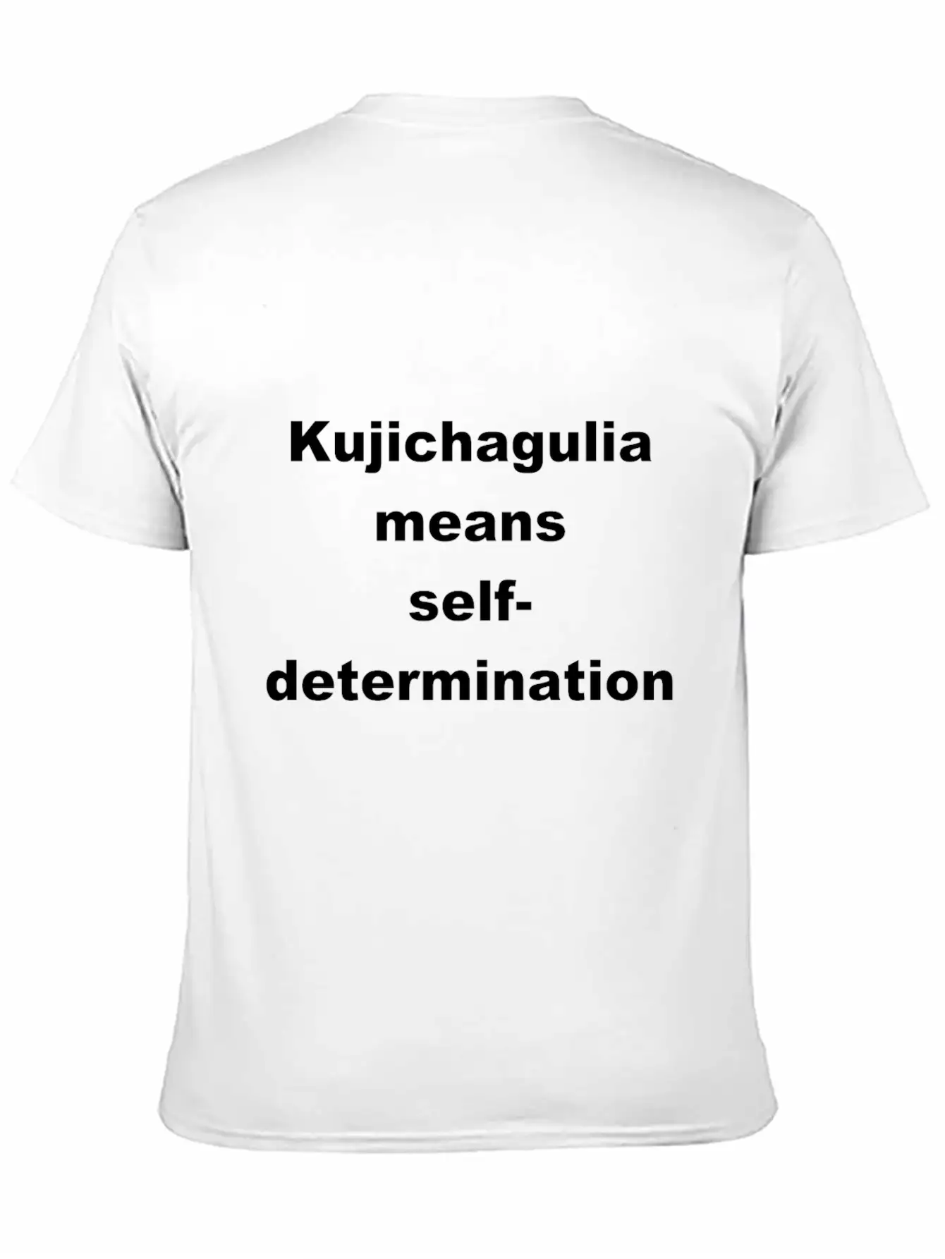 Kujichaguila Means Determination Gift Shirt Basic Graphic T-Shirt – Daily Comfort In Soft Cotton