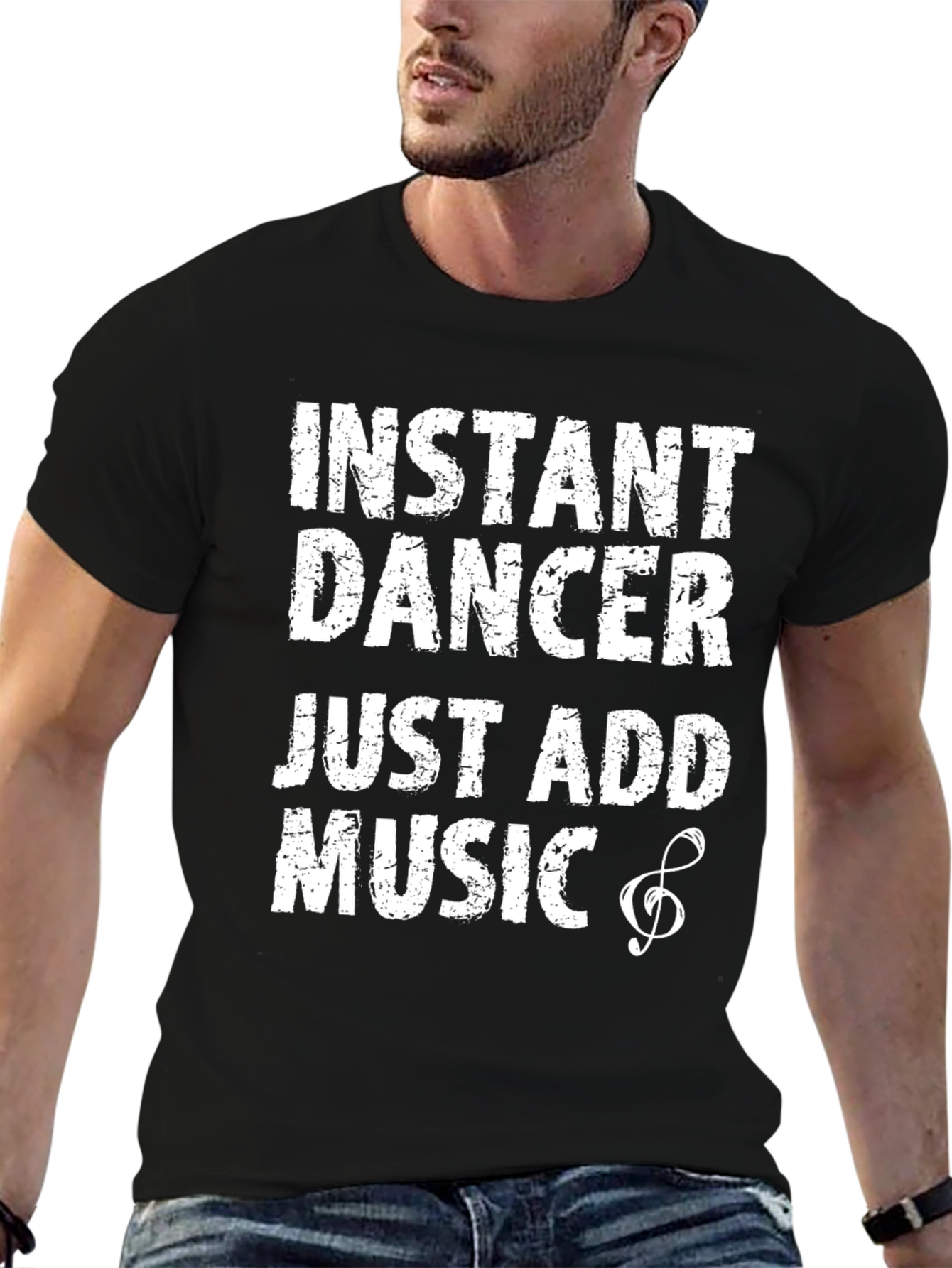 Instant Dancer - Just Add Music T-Shirt