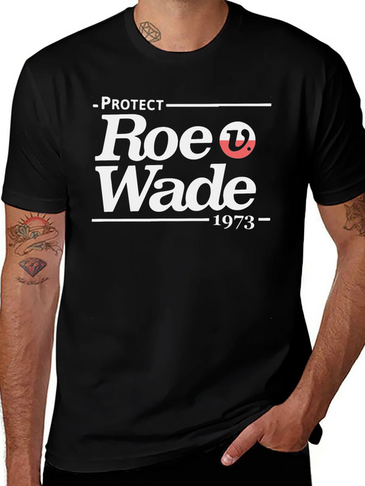 Protect Roe V Wade T-Shirt - 1973