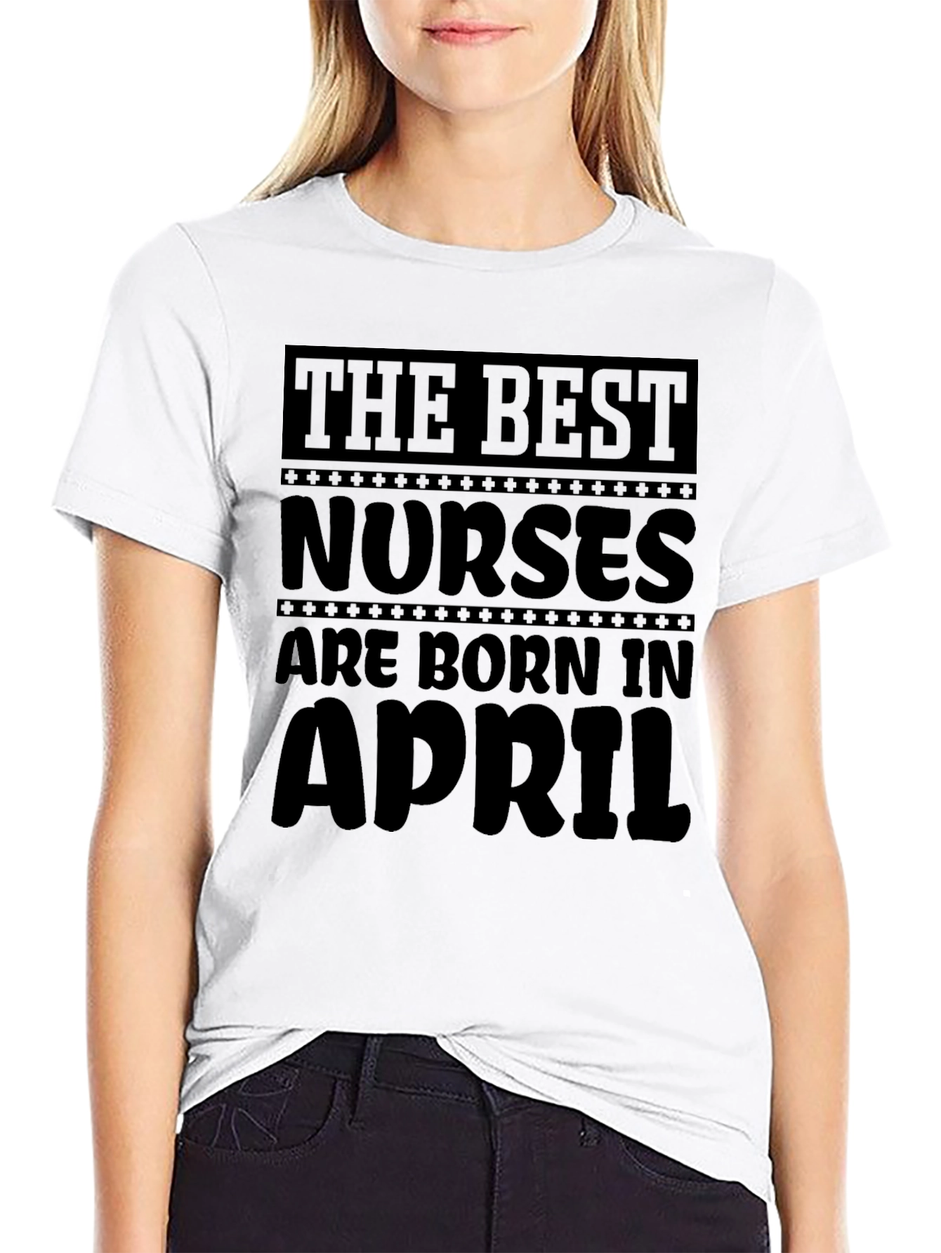 The Best Nurses Born In April T-Shirt