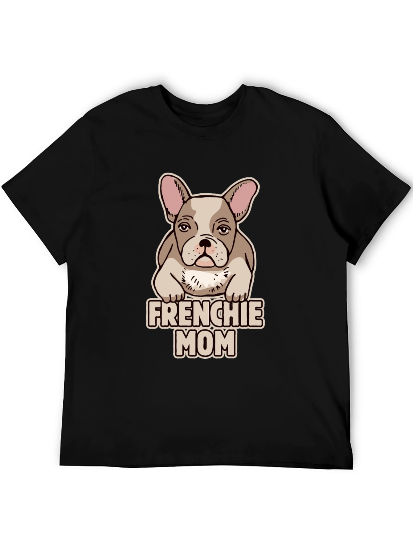 Frenchie Mom T-Shirt - Cute Bulldog Lover Tee
