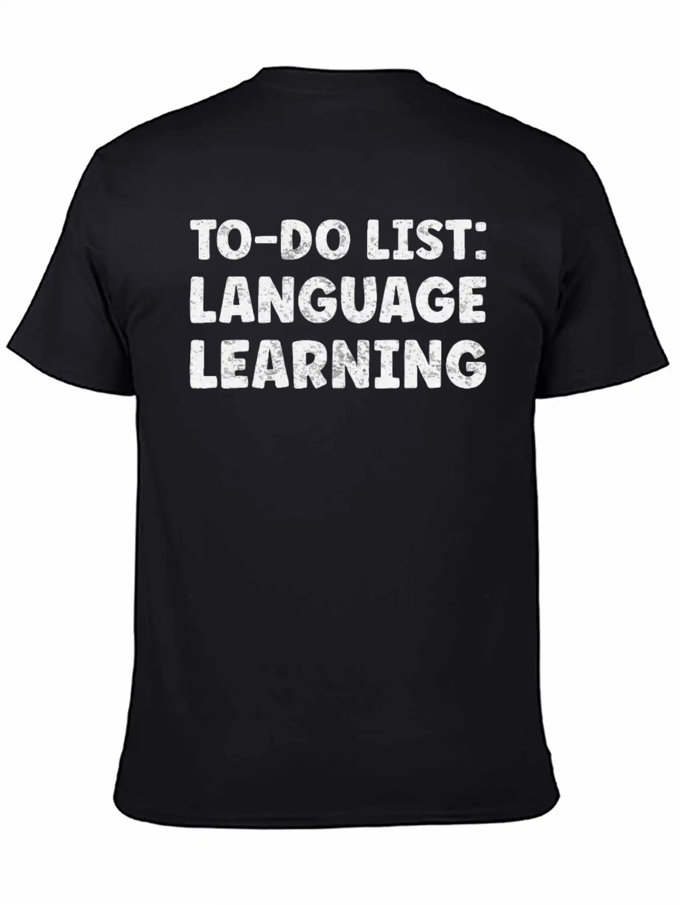 Language Learning Lover Quotes Linguistics Teacher Unisex Short Sleeve Soft Cotton T-Shirt – Casual Everyday Wear