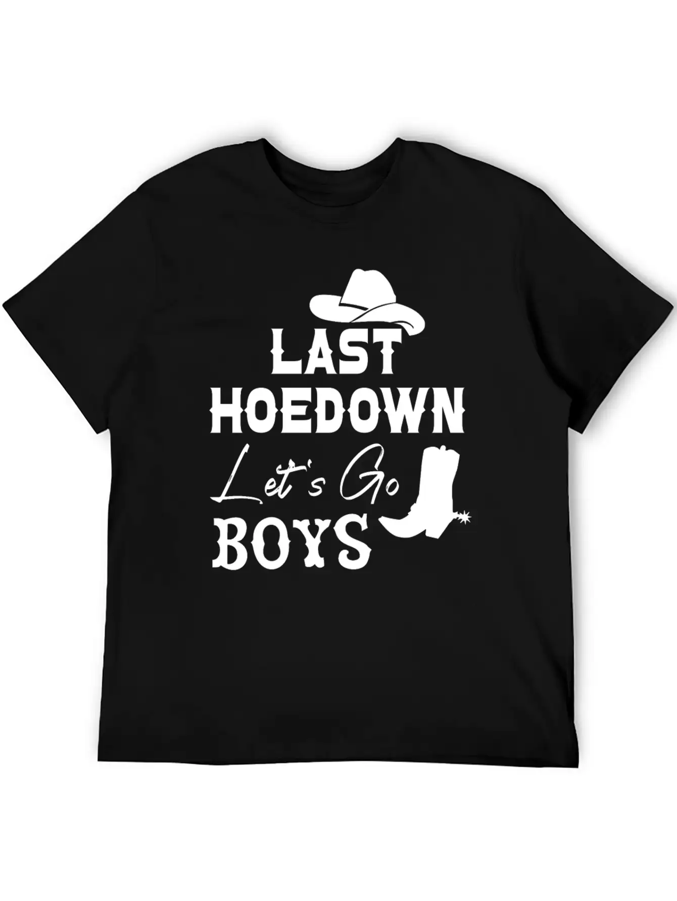 Last Hoe Down Let's Go Boys Unisex Casual T-Shirt – Clean Design For Daily Comfort