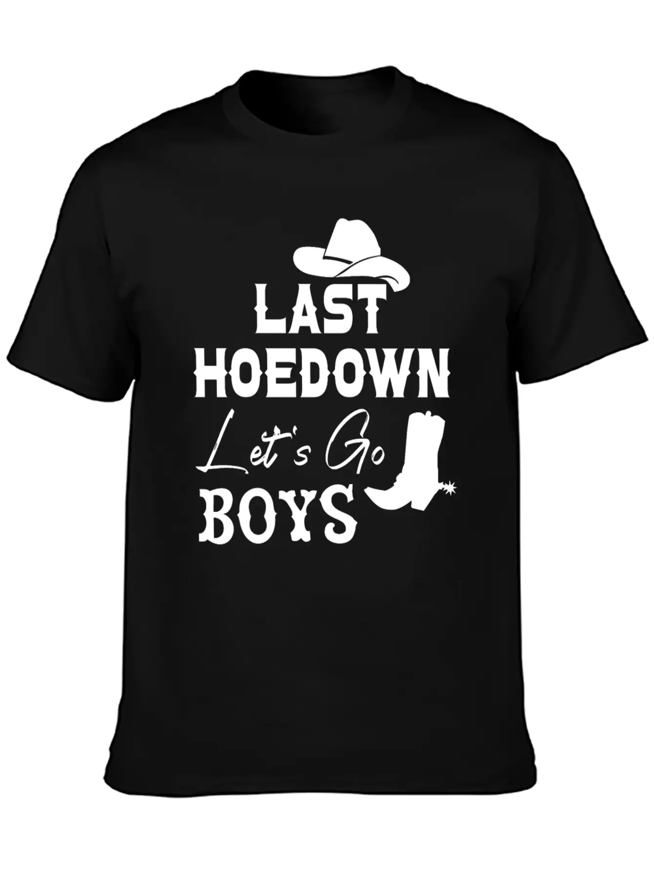 Last Hoe Down Let's Go Boys Unisex Casual T-Shirt – Clean Design For Daily Comfort