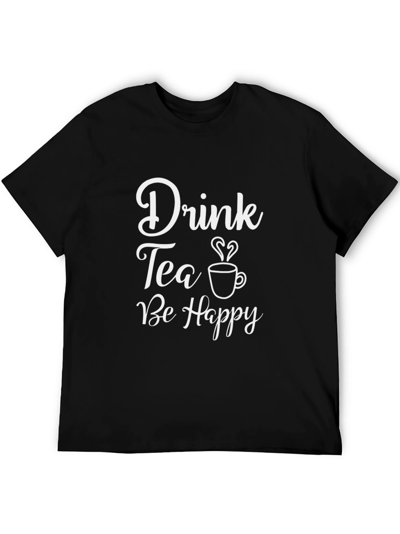 Drink Tea Be Happy Graphic T-Shirt