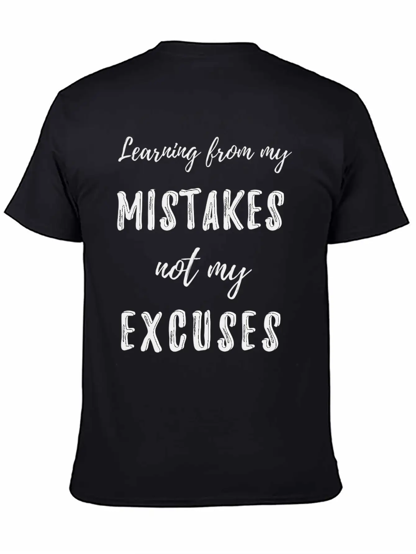 Learning From My Mistakes Unisex Short Sleeve Soft Cotton T-Shirt – Casual Everyday Wear