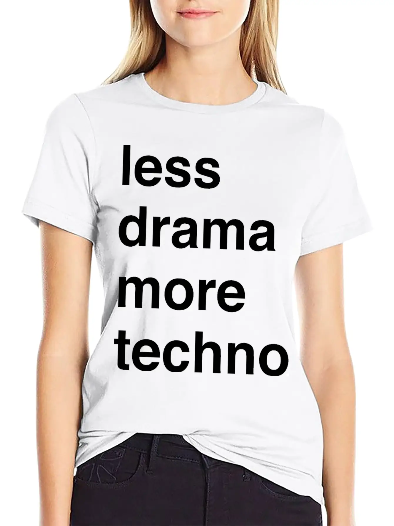 Less Drama More Techno Unisex Short Sleeve Soft Cotton T-Shirt – Casual Everyday Wear