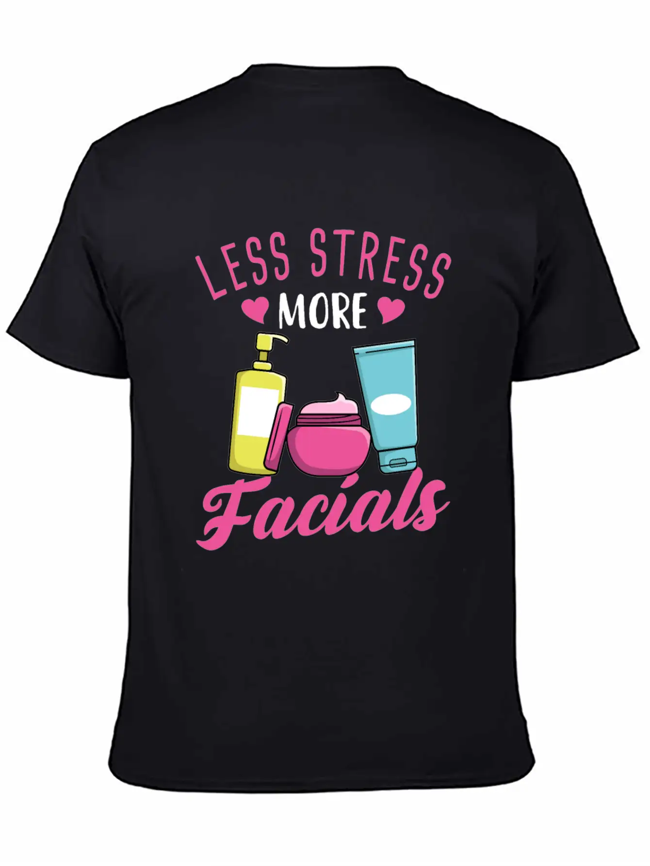 Less Stress More Facials Unisex Short Sleeve Soft Cotton T-Shirt – Casual Everyday Wear