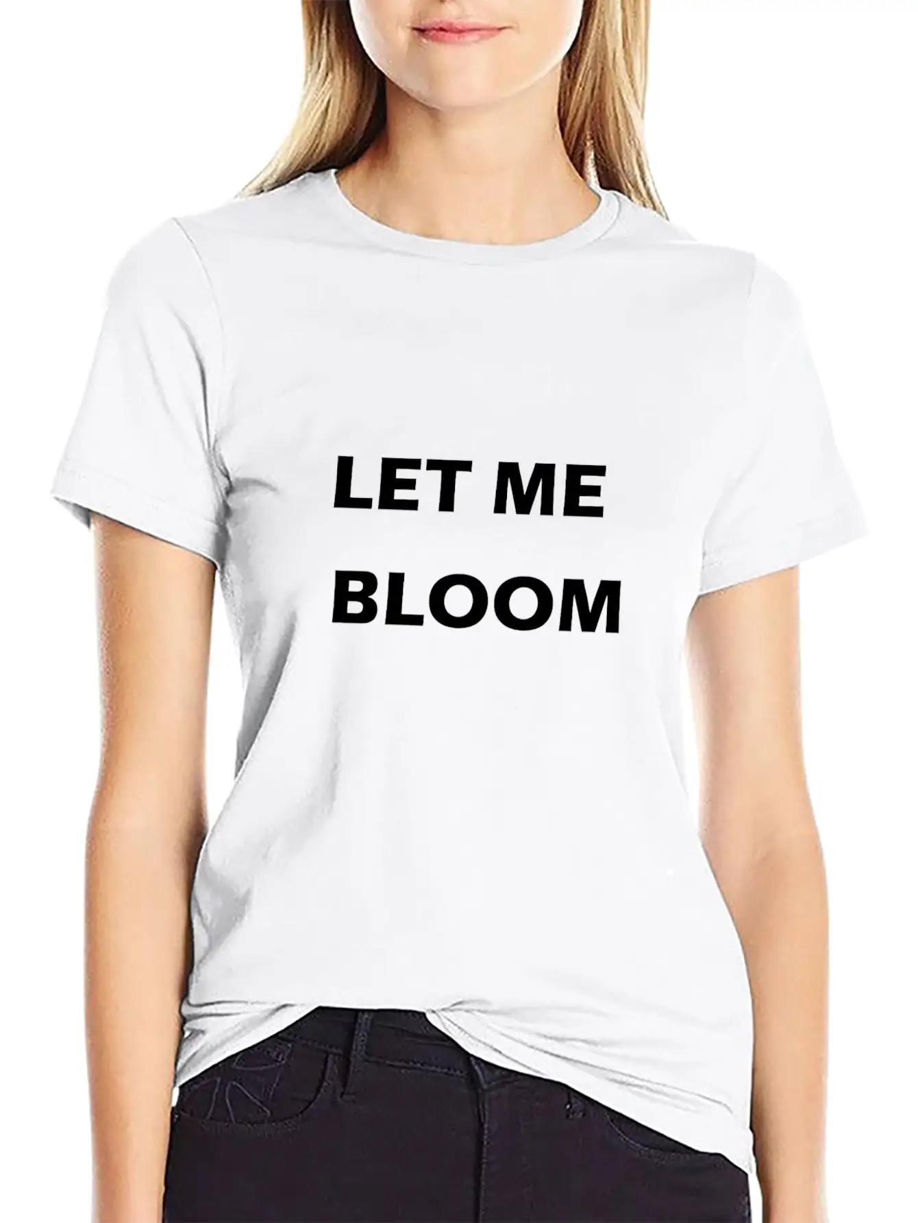 Let Me Bloom Stylish Everyday T-Shirt – Unisex Basic Cotton Tee