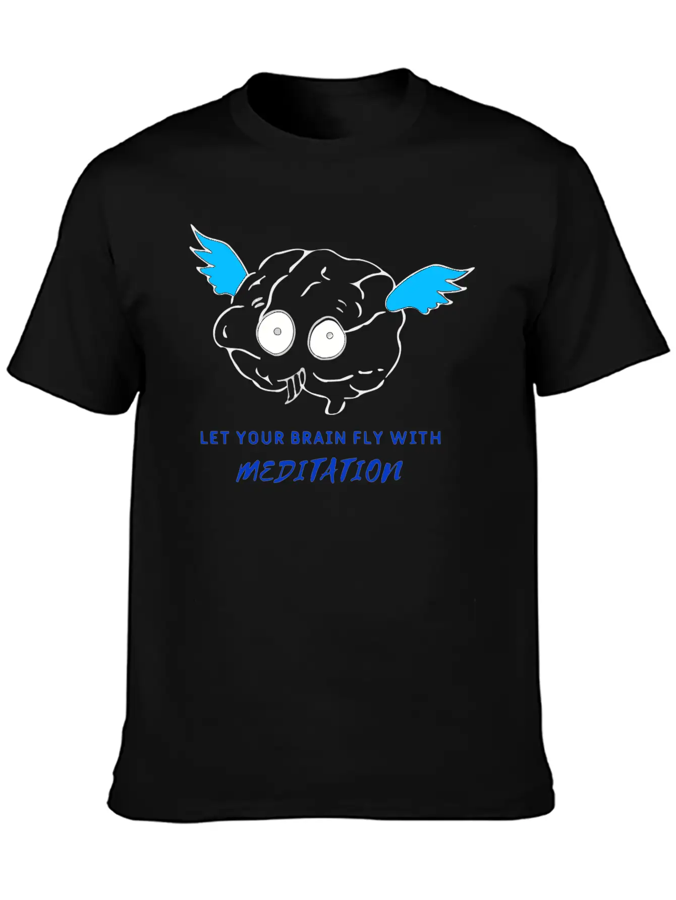 Let Your Brain Fly With Meditation Stylish Everyday T-Shirt – Unisex Basic Cotton Tee