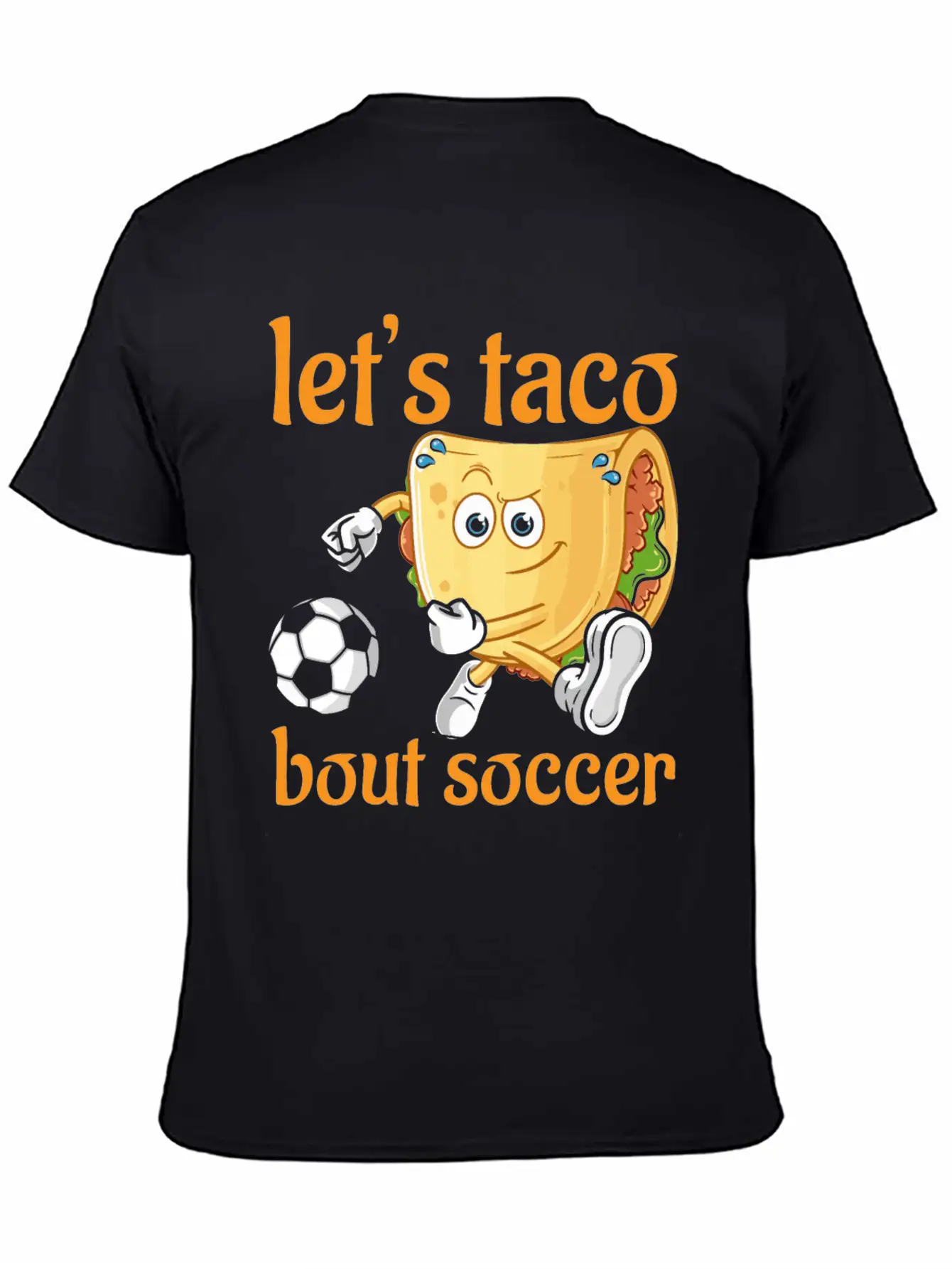 Let´s Taco Bout Soccer Stylish Everyday T-Shirt – Unisex Basic Cotton Tee