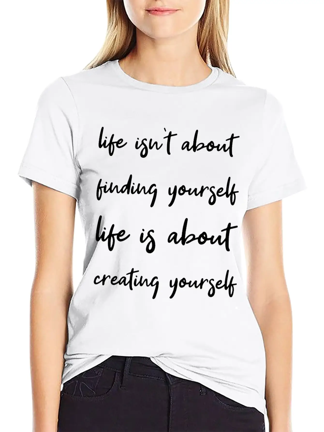 Life Is About Creating Yourself Wisdom Giftidea Timeless Short Sleeve Tee – Comfy And Minimalist Design