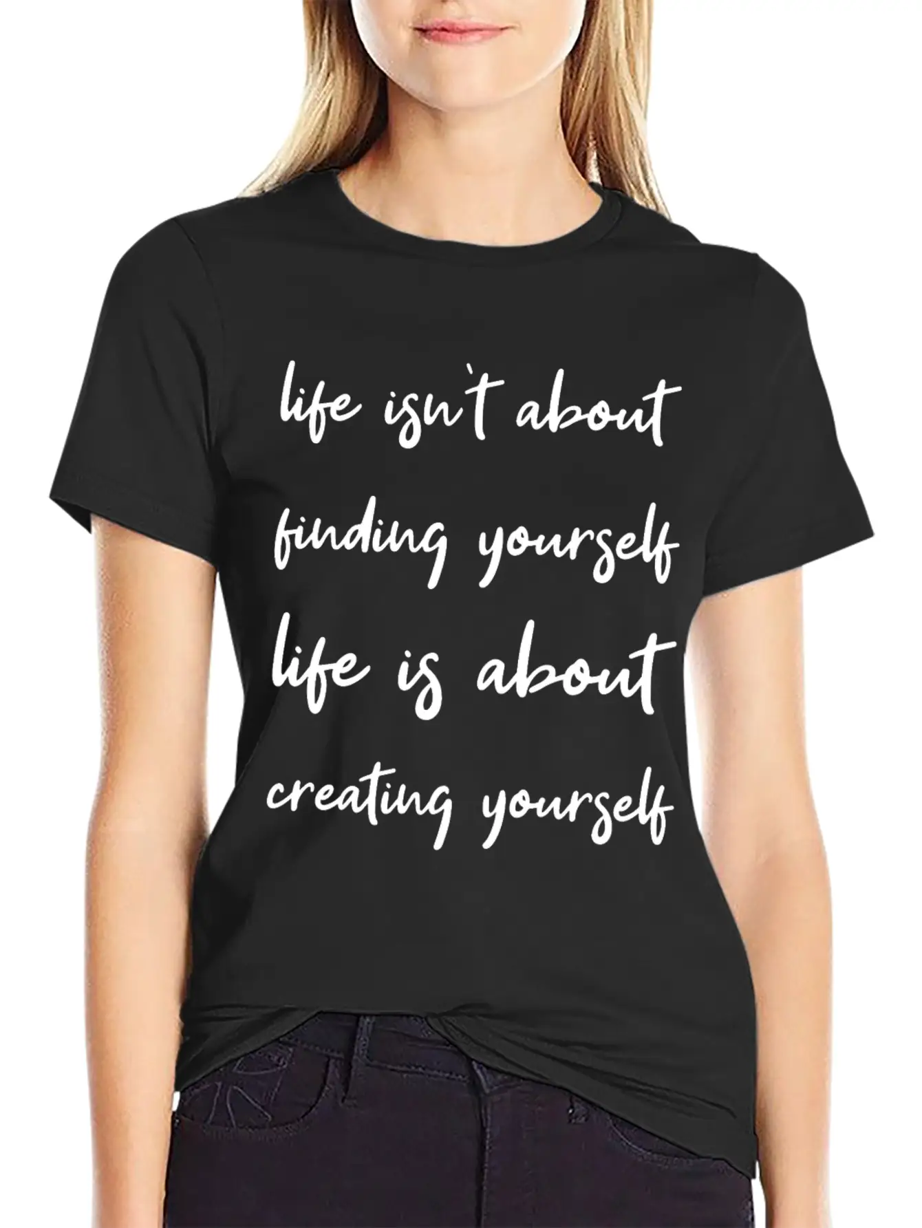 Life Is About Creating Yourself Wisdom Giftidea Timeless Short Sleeve Tee – Comfy And Minimalist Design