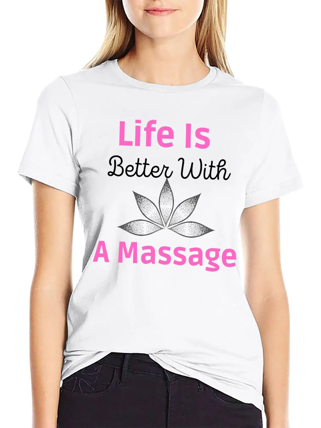 Life Is Better A Massage Unisex Short Sleeve Soft Cotton T-Shirt – Casual Everyday Wear