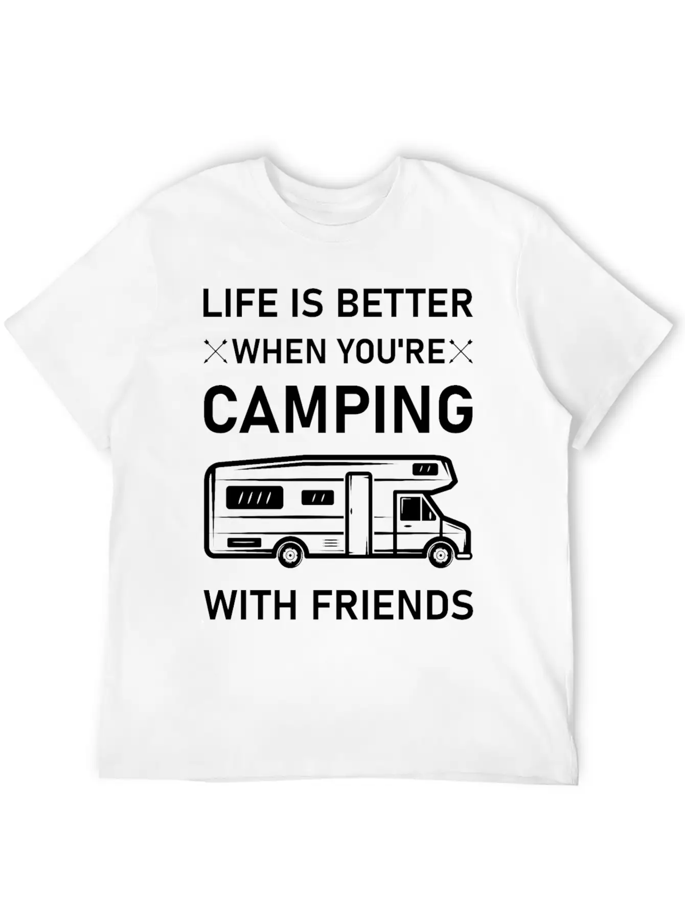 Life Is Better When You're Camping With Friends Essential Unisex Summer Tee – Soft Cotton Casual Fit